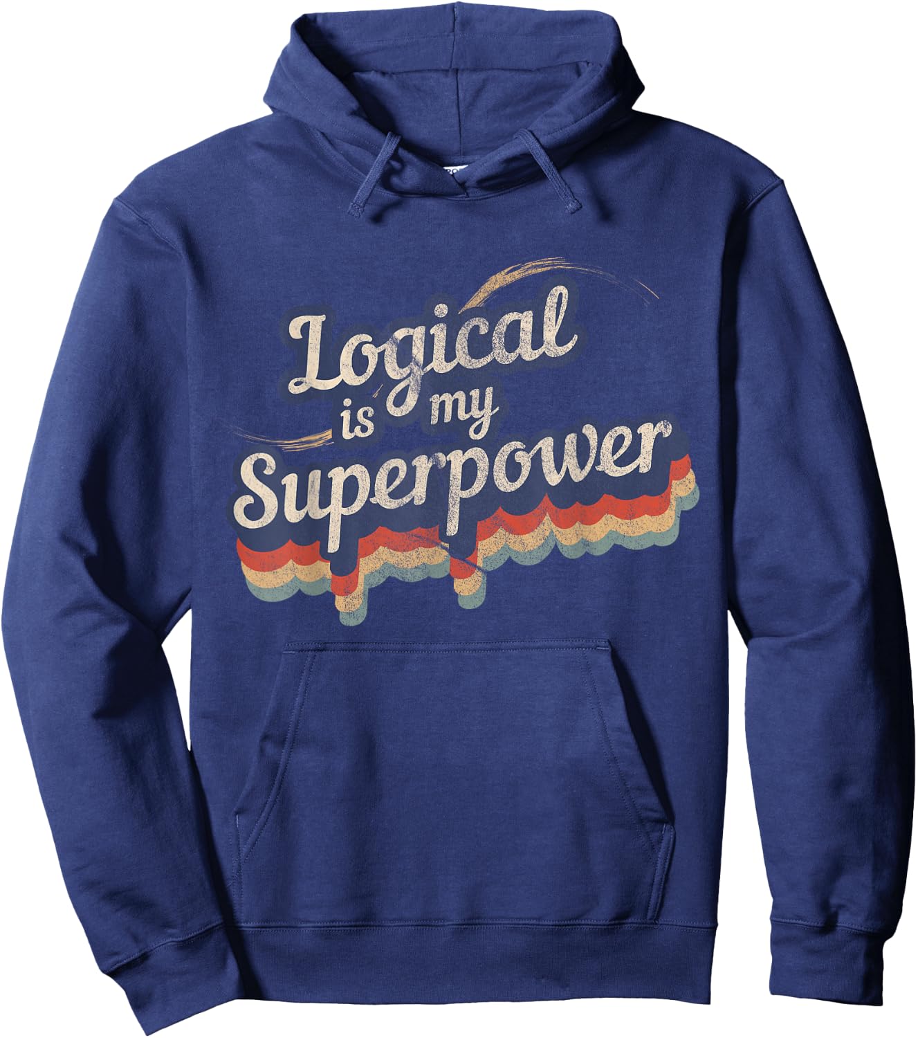 Logical Is My Superpower Design Logical Hoodie - Hoodie | Navy
