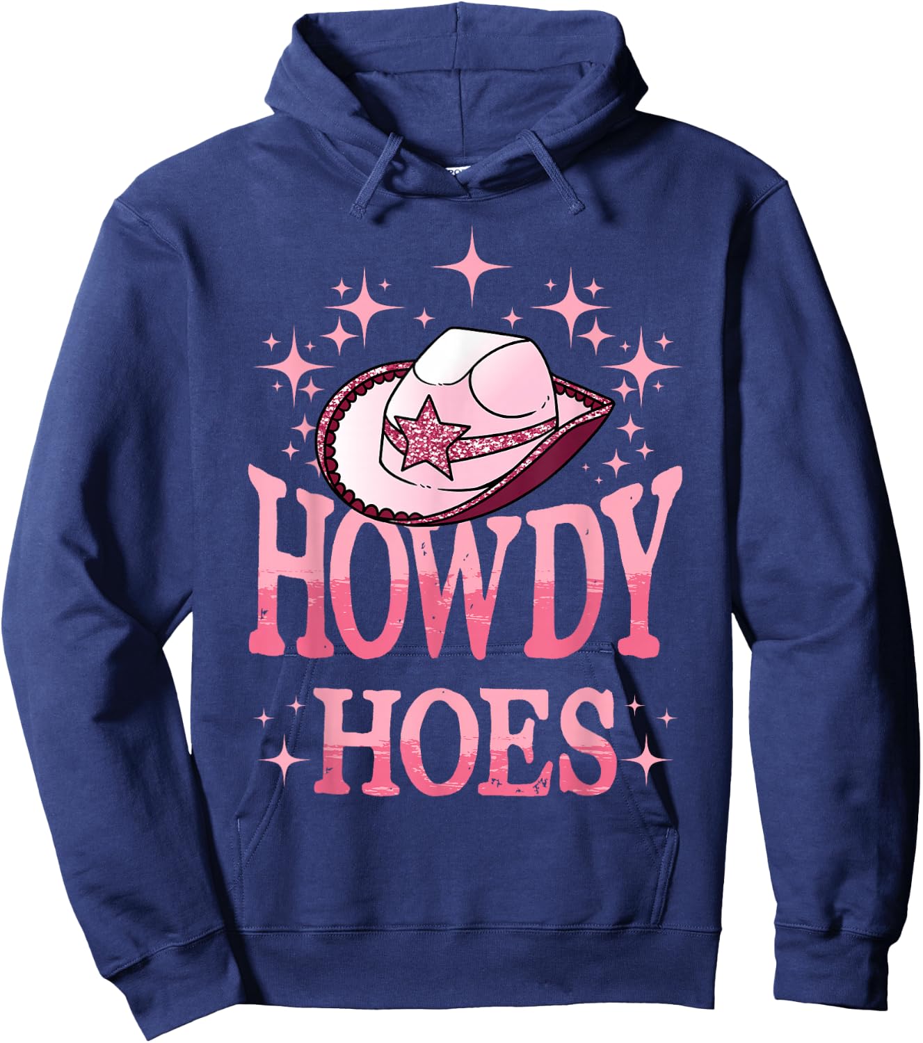 Western Cowgirl Howdy Hoes Rodeo Pink Cowboy Hat Western Country Hoodie - Hoodie | Navy