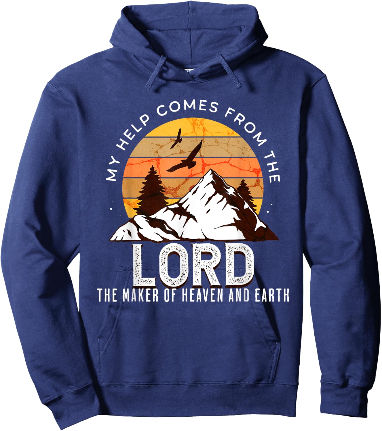 Christian Bible Scripture My Help Comes From Lord Hoodie - Hoodie | Navy