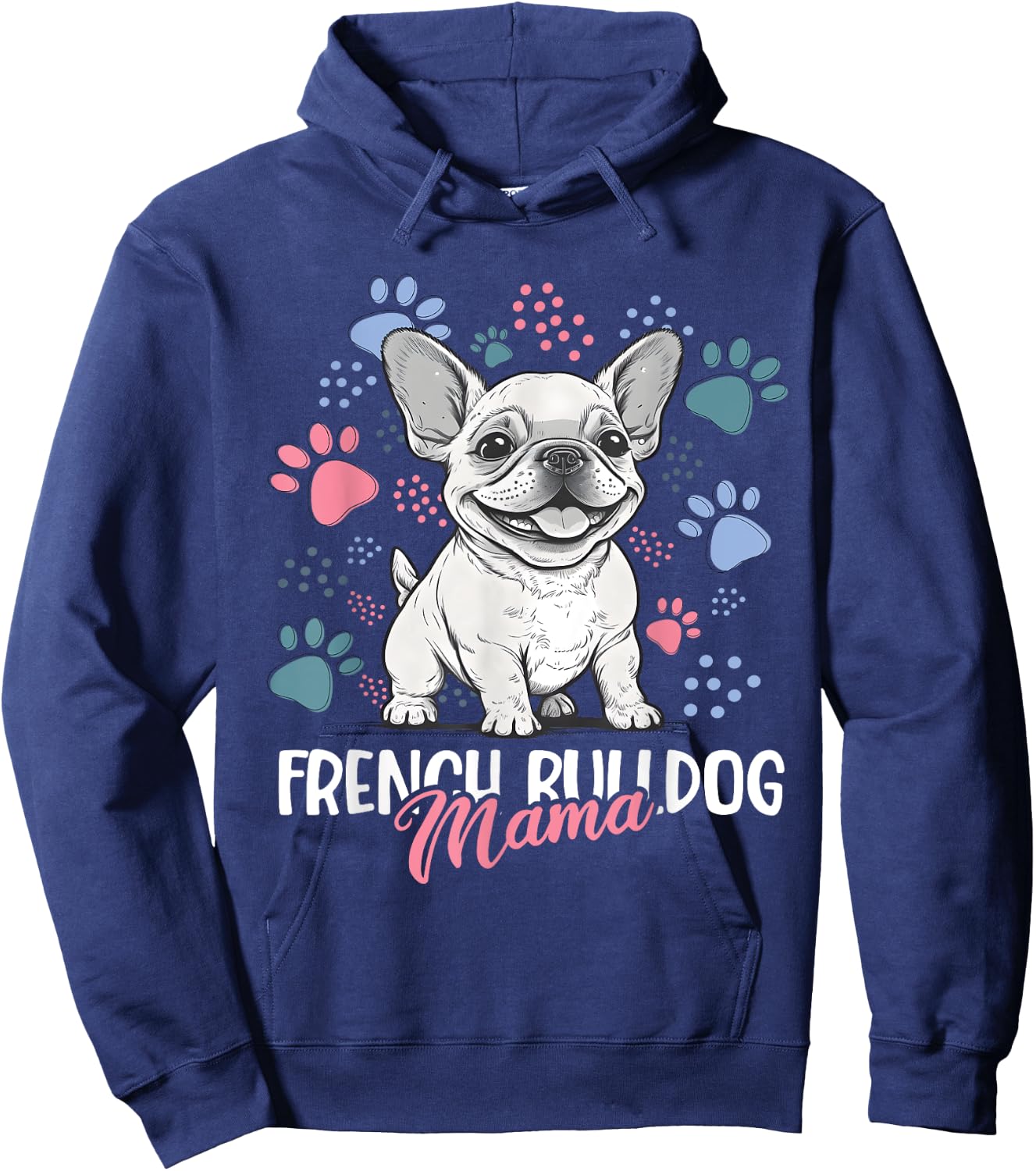 French Bulldog Mama Frenchie Dog Mom Women Hoodie - Hoodie | Navy
