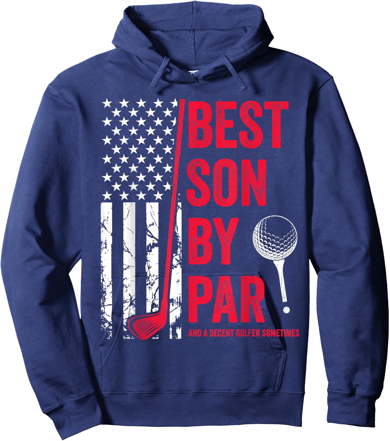 Best Son By Par USA Flag Golf Father's Day Golfing Buddy Hoodie - Hoodie | Navy
