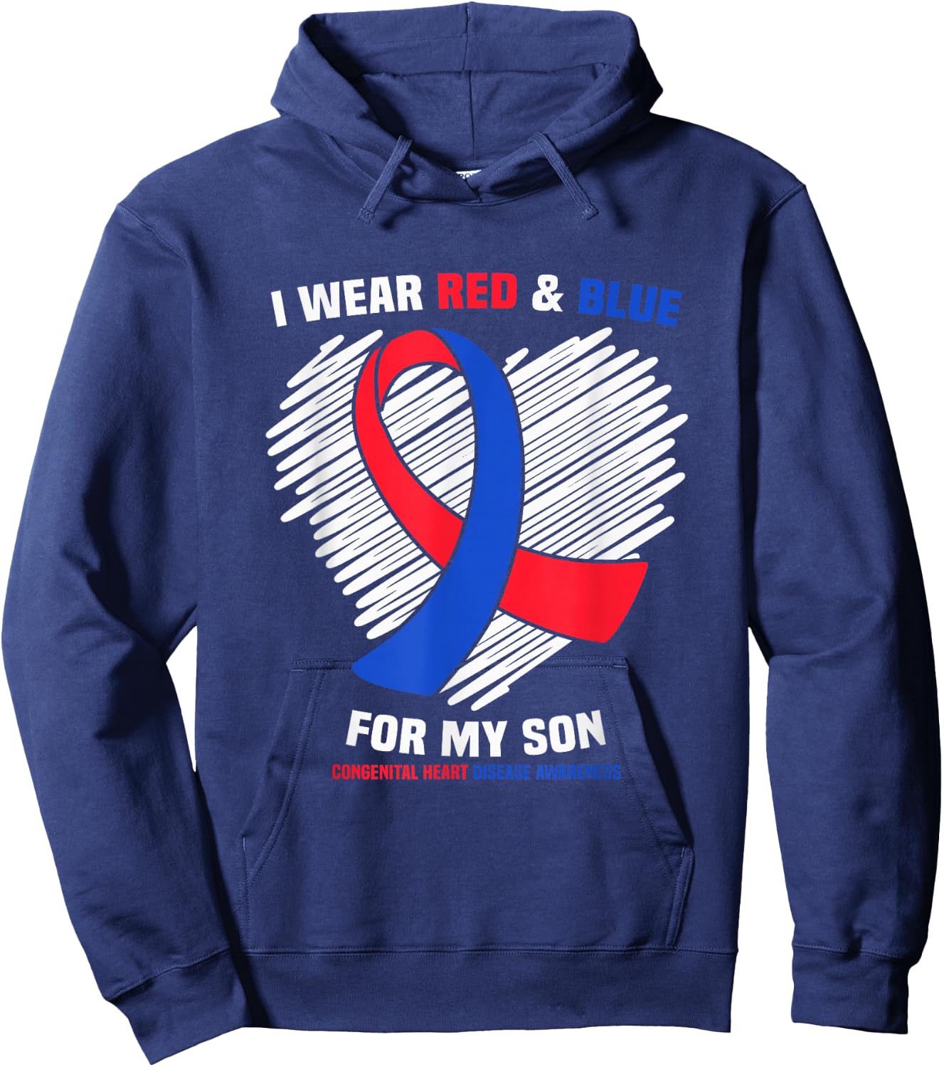 I Wear Red & Blue For My Son CHD Awareness Hoodie - Hoodie | Navy