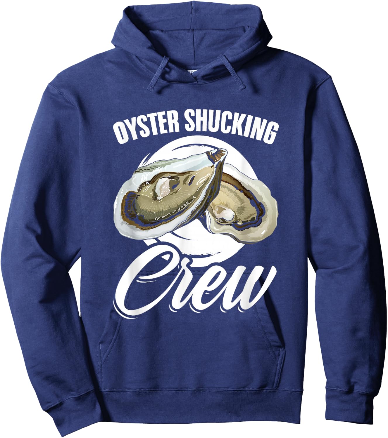 Oyster Shucker Seafood Shuck Oyster Shucking Crew Hoodie - Hoodie | Navy