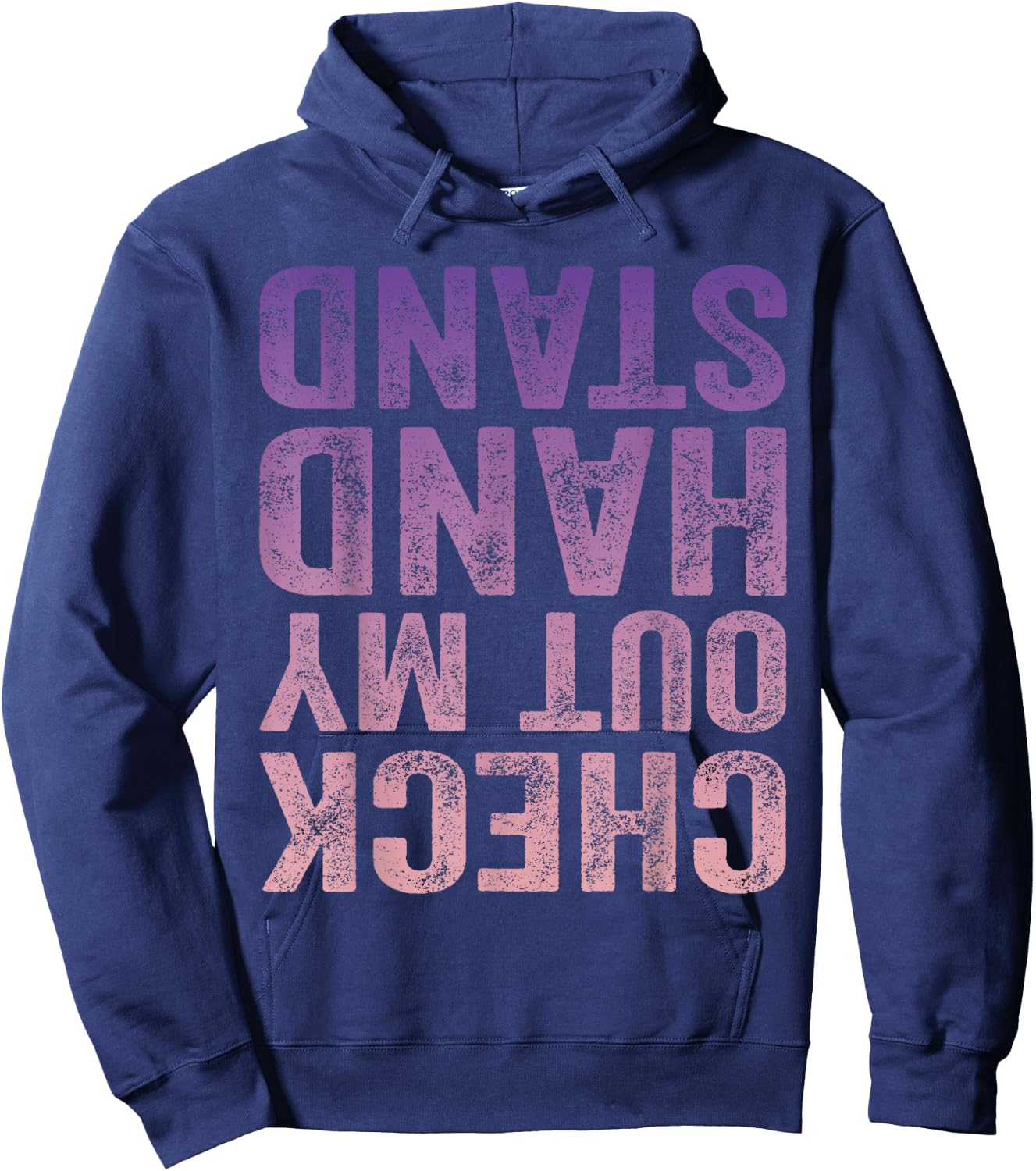 Check Out My Handstand Gymnast Yoga Funny Girls Gymnastics Hoodie - Hoodie | Navy