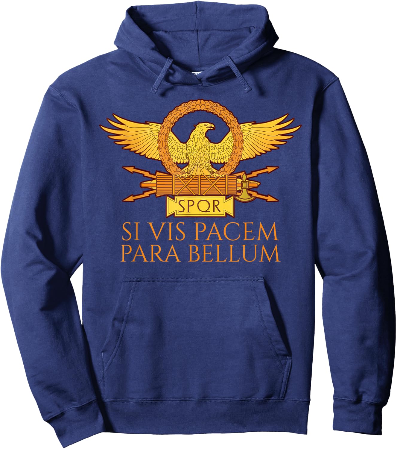 Latin Quote - Si Vis Pacem Para Bellum - Ancient Rome SPQR Hoodie - Hoodie | Navy