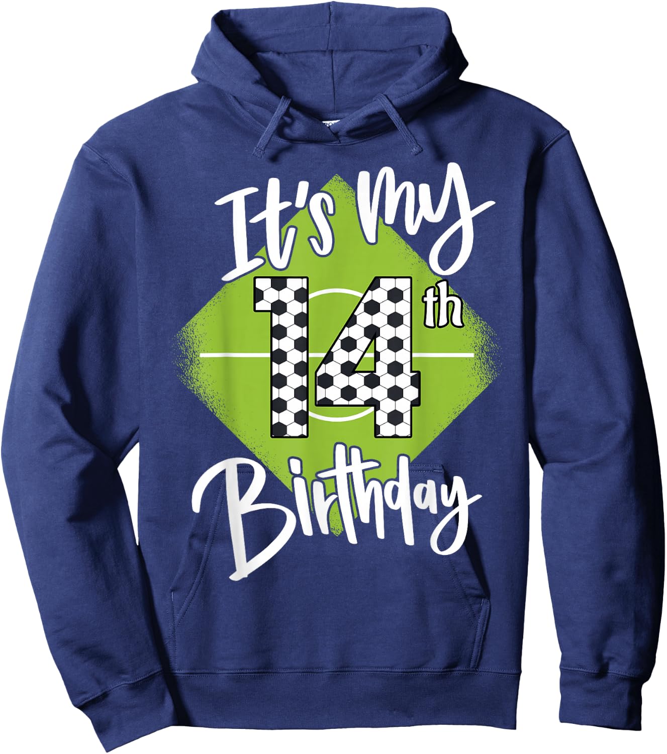 Soccer Birthday 14 Years Boys Football It's My 14th Birthday Hoodie - Hoodie | Navy