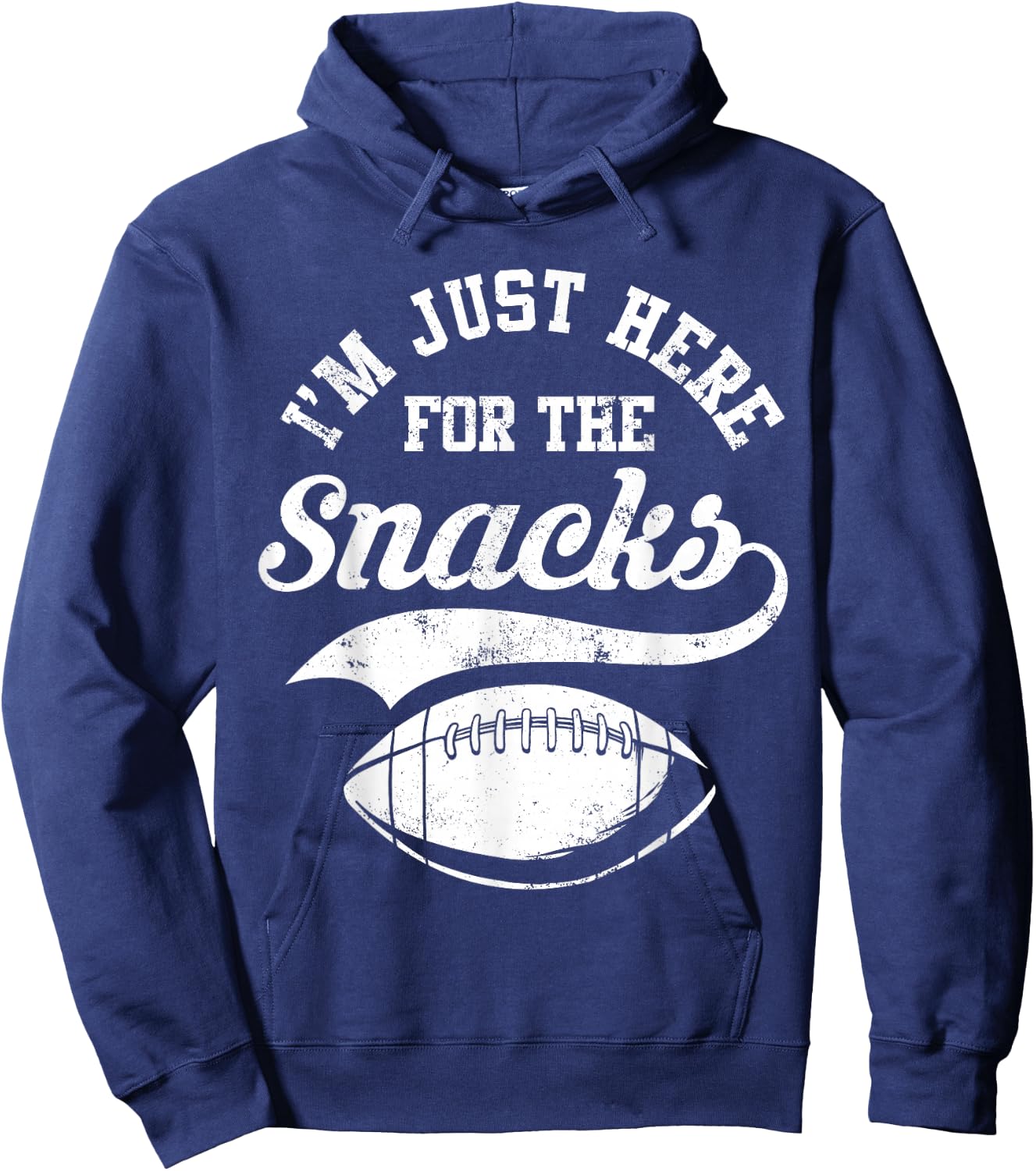 I'm just here for the Snacks Funny American Football Hoodie - Hoodie | Navy