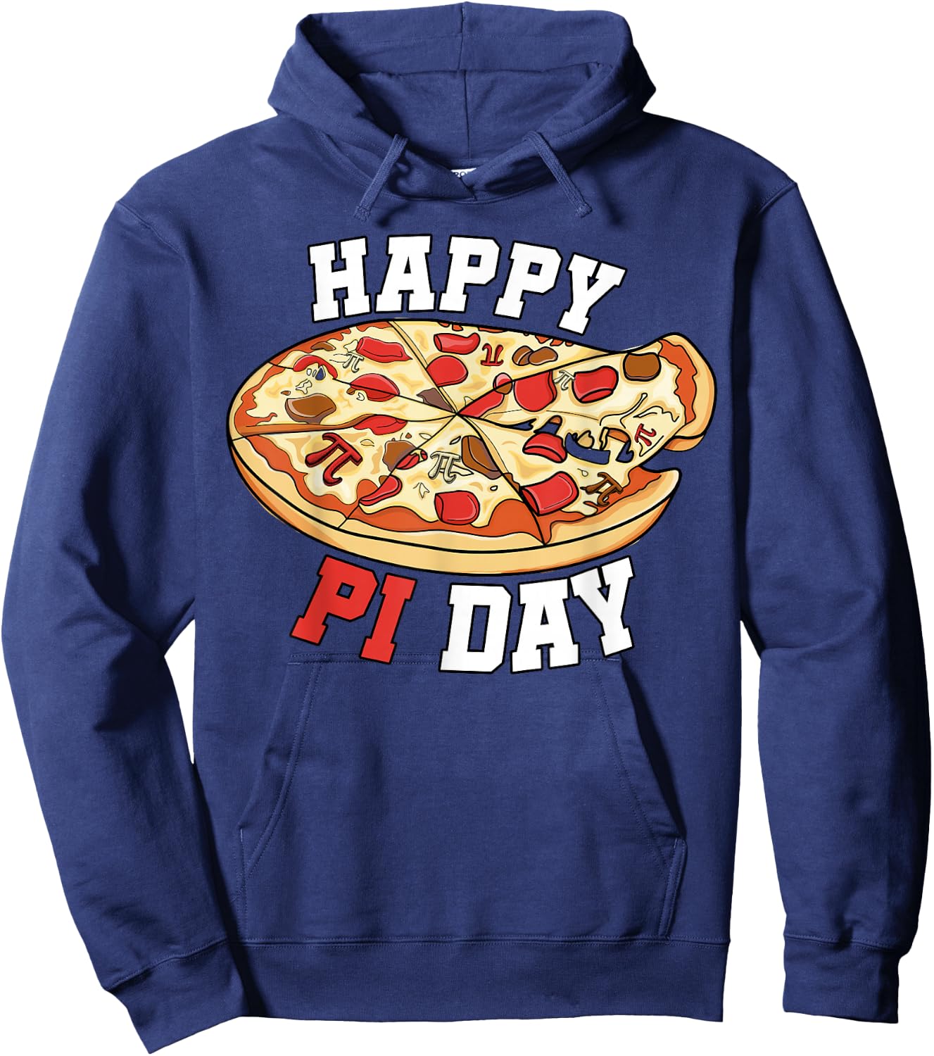 Happy Pi Day, Pie Day Pizza, Mathematics Pi Symbol Pizza Hoodie - Hoodie | Navy