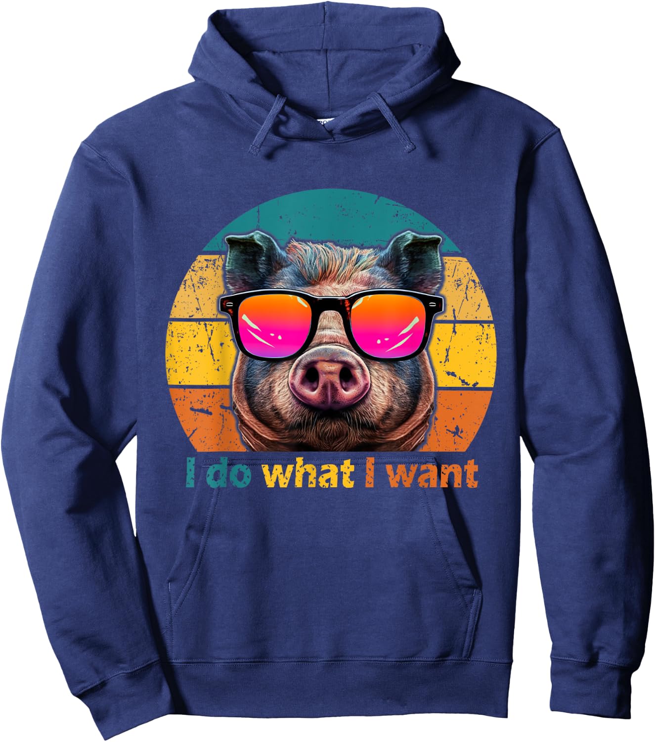 Funny Retro 70s 80s 90s Pot-Bellied Pig i do what i want Pig Hoodie - Hoodie | Navy