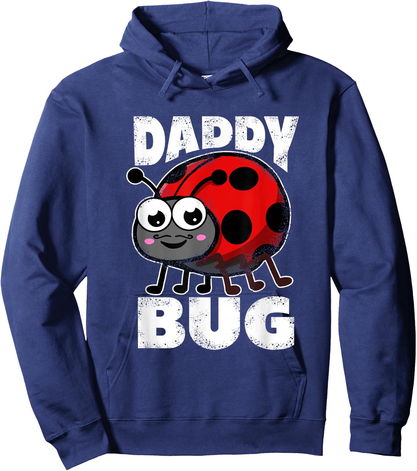 Daddy Bug Ladybug Father Insects Entomology Hoodie - Hoodie | Navy