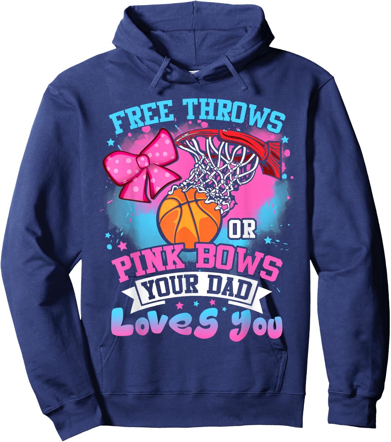 Free Throws or Pink Bows Dad Loves You Gender Reveal Hoodie - Hoodie | Navy