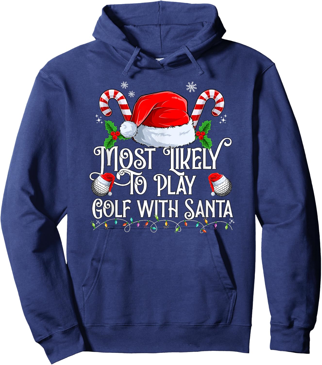 Most Likely To Play Golf With Santa Xmas Matching Family Hoodie - Hoodie | Navy