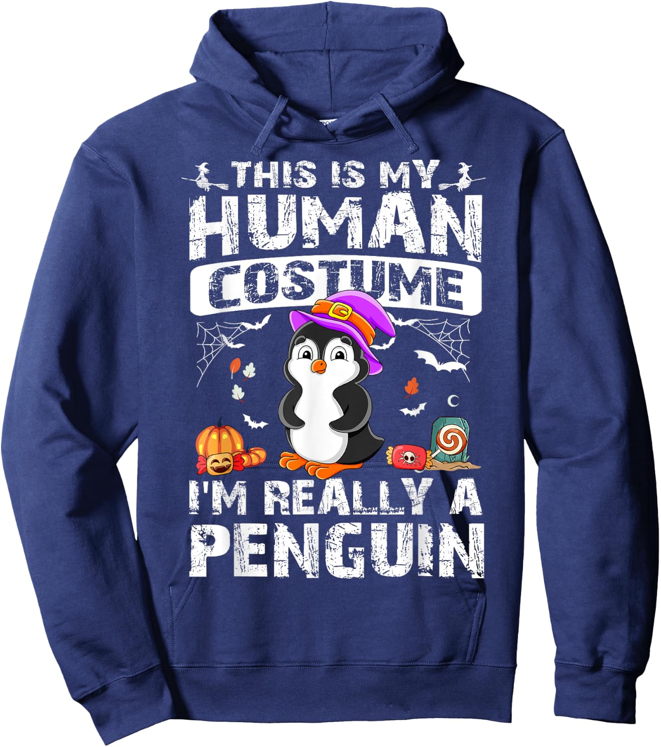 This Is My Human Costume I'm Really A Penguin Halloween Hoodie - Hoodie | Navy