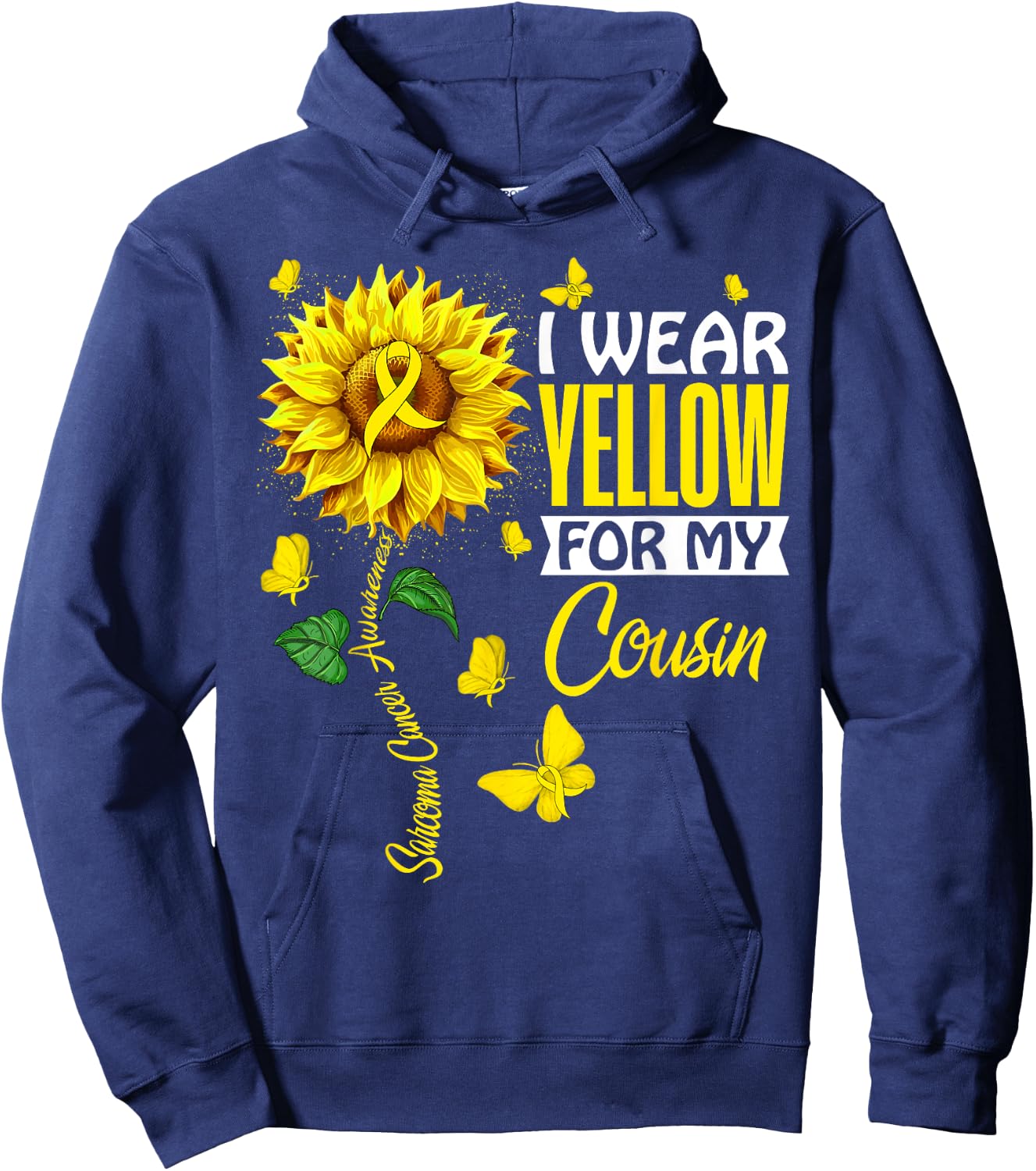 I Wear Yellow For Cousin Sarcoma Cancer Awareness Support Hoodie - Hoodie | Navy