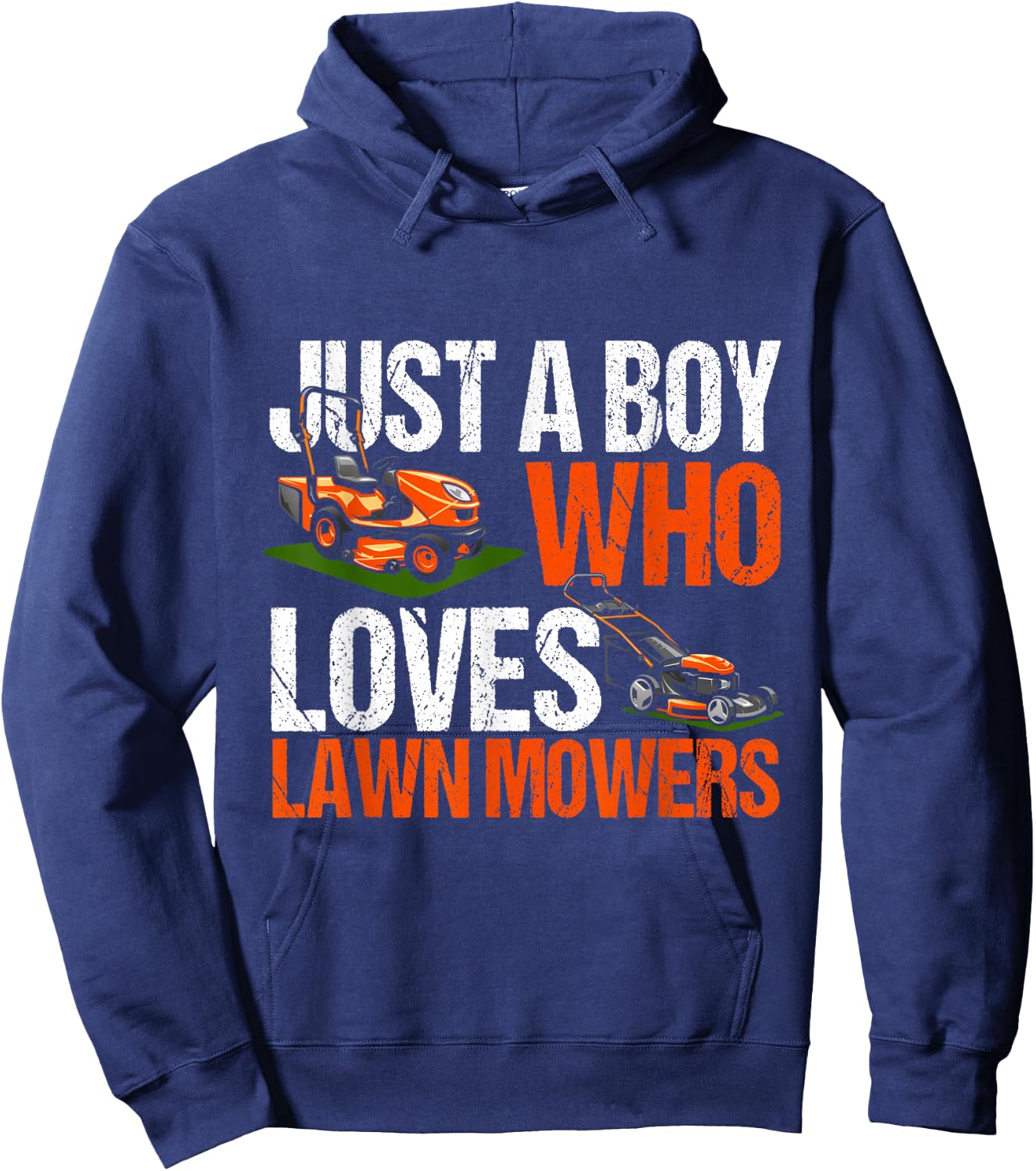 Just a Boy Who Loves Lawn Mowers Lawn Mowing Lover for Kids Hoodie - Hoodie | Navy