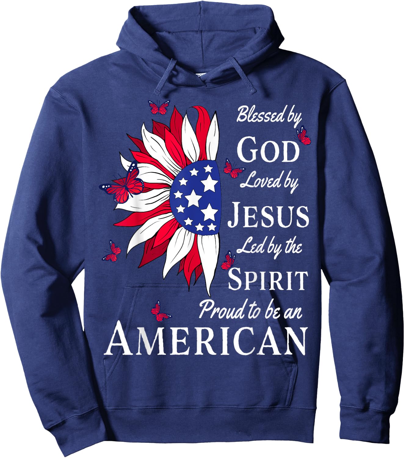 Blessed By God - Loved By Jesus, Proud American Sunflower Hoodie - Hoodie | Navy