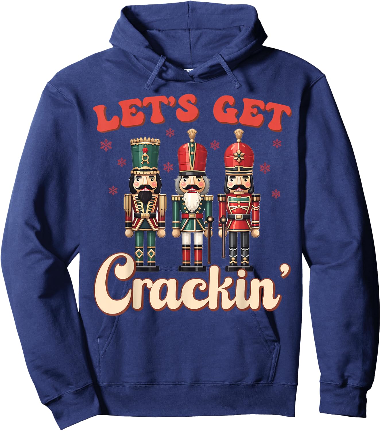 Let's Get Crackin' Nutcracker Christmas Pajamas Dance Team Hoodie - Hoodie | Navy