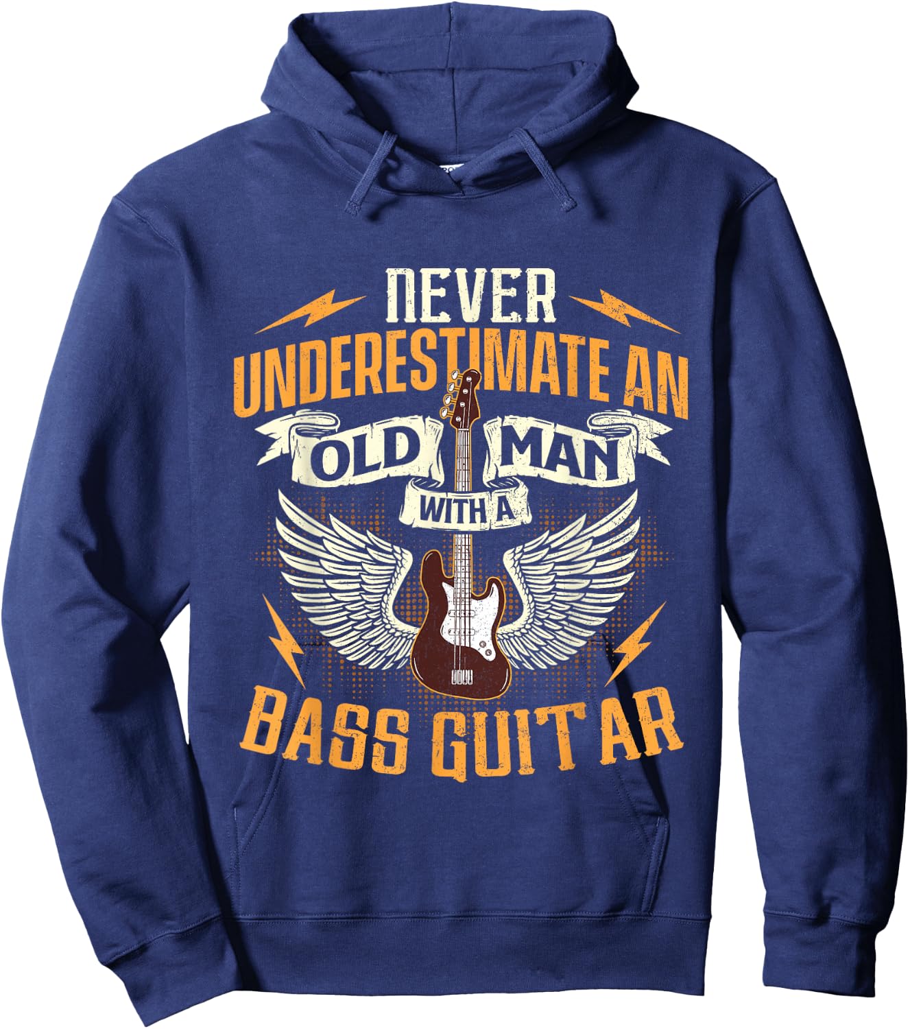 Never Underestimate An Old Man With A Bass Guitar - Bassist Hoodie - Hoodie | Navy
