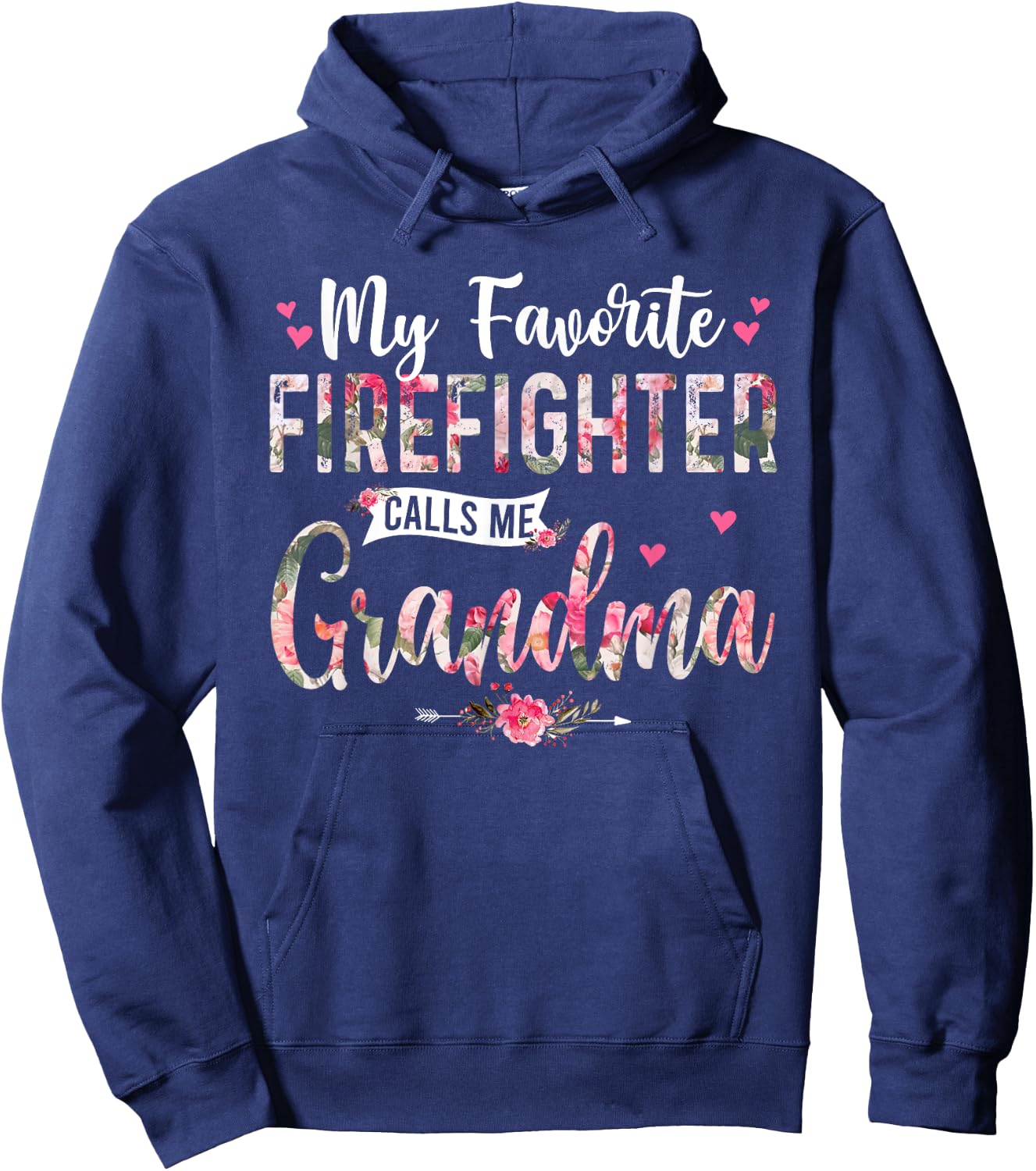 My Favorite Firefighter Call Me Grandma Happy Mother's Day Hoodie - Hoodie | Navy