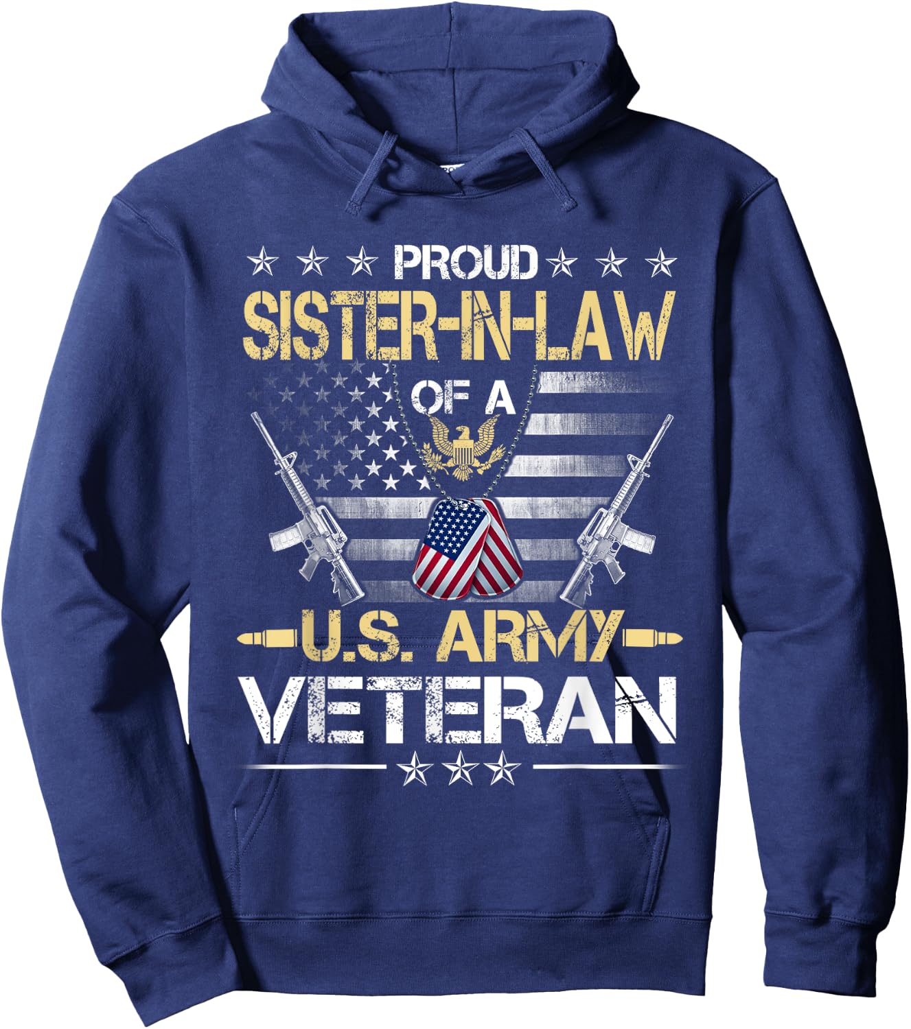 Proud Sister-In-Law Of A U.S. Army Veteran Flag- Veterans Hoodie - Hoodie | Navy