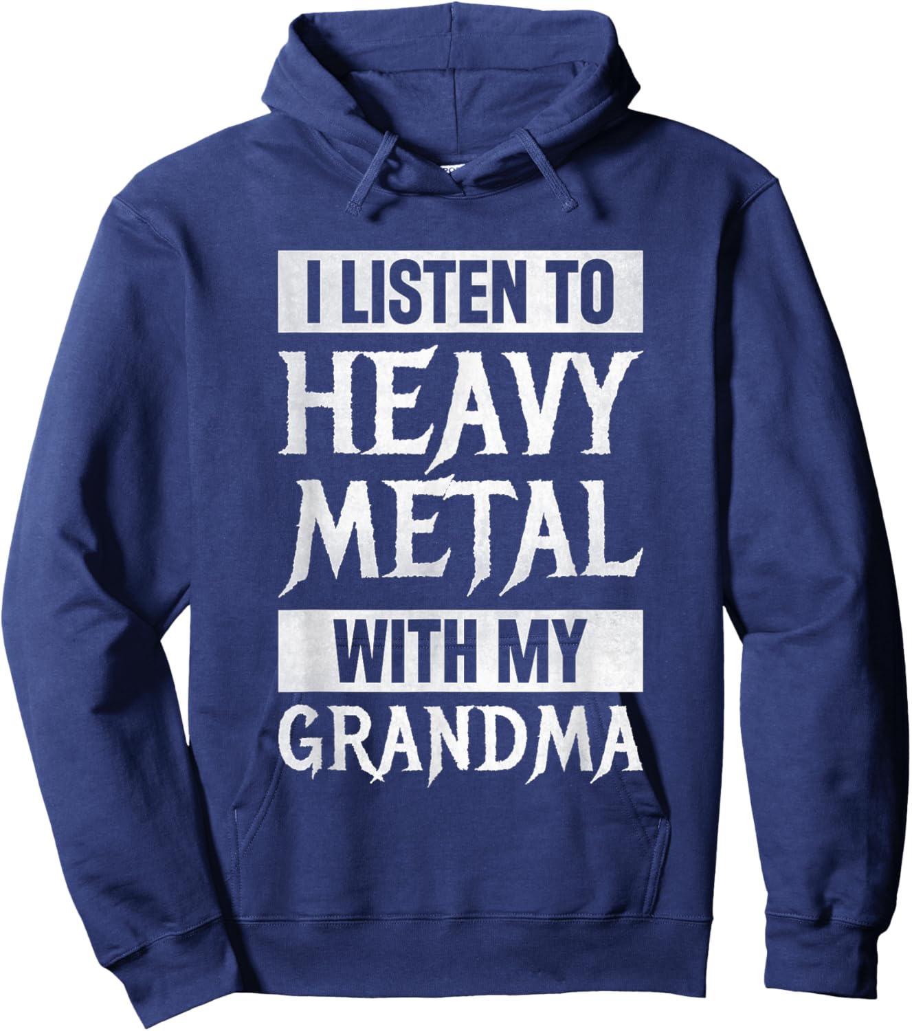 I Listen To Heavy Metal With My Grandma Metal Music Hoodie - Hoodie | Navy