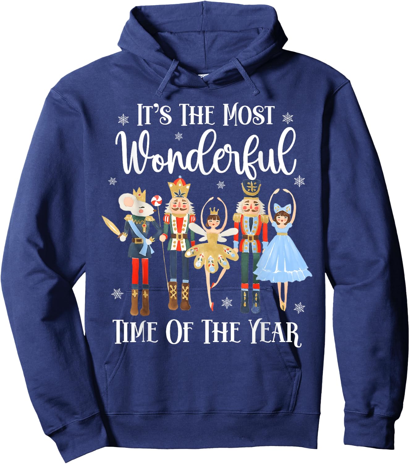 It's The Most Wonderful Time Of The Year Nutcracker Ballet Hoodie - Hoodie | Navy