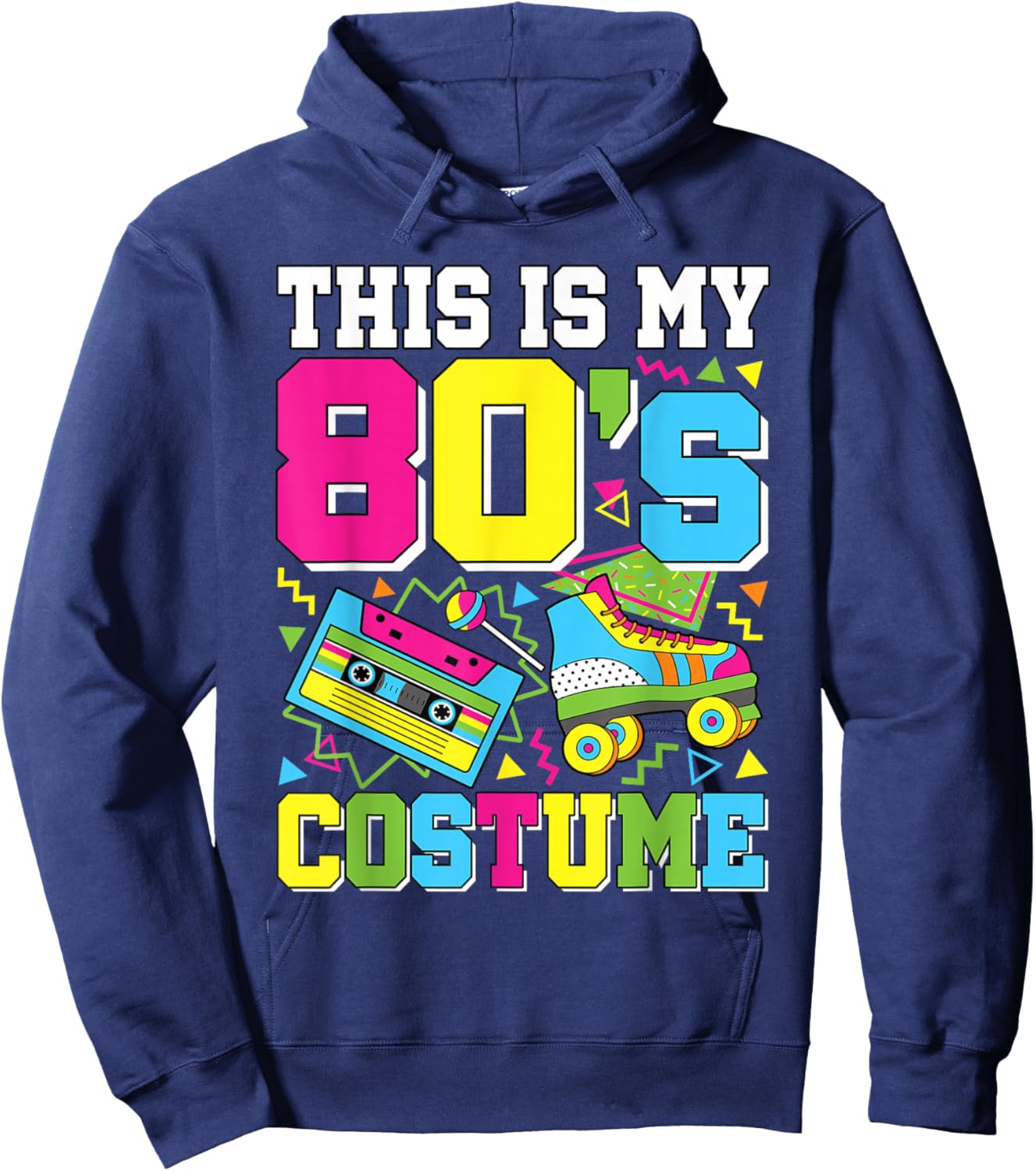 This is My 80's Costume 80s Party Outfit Funny 80's Lover Hoodie - Hoodie | Navy