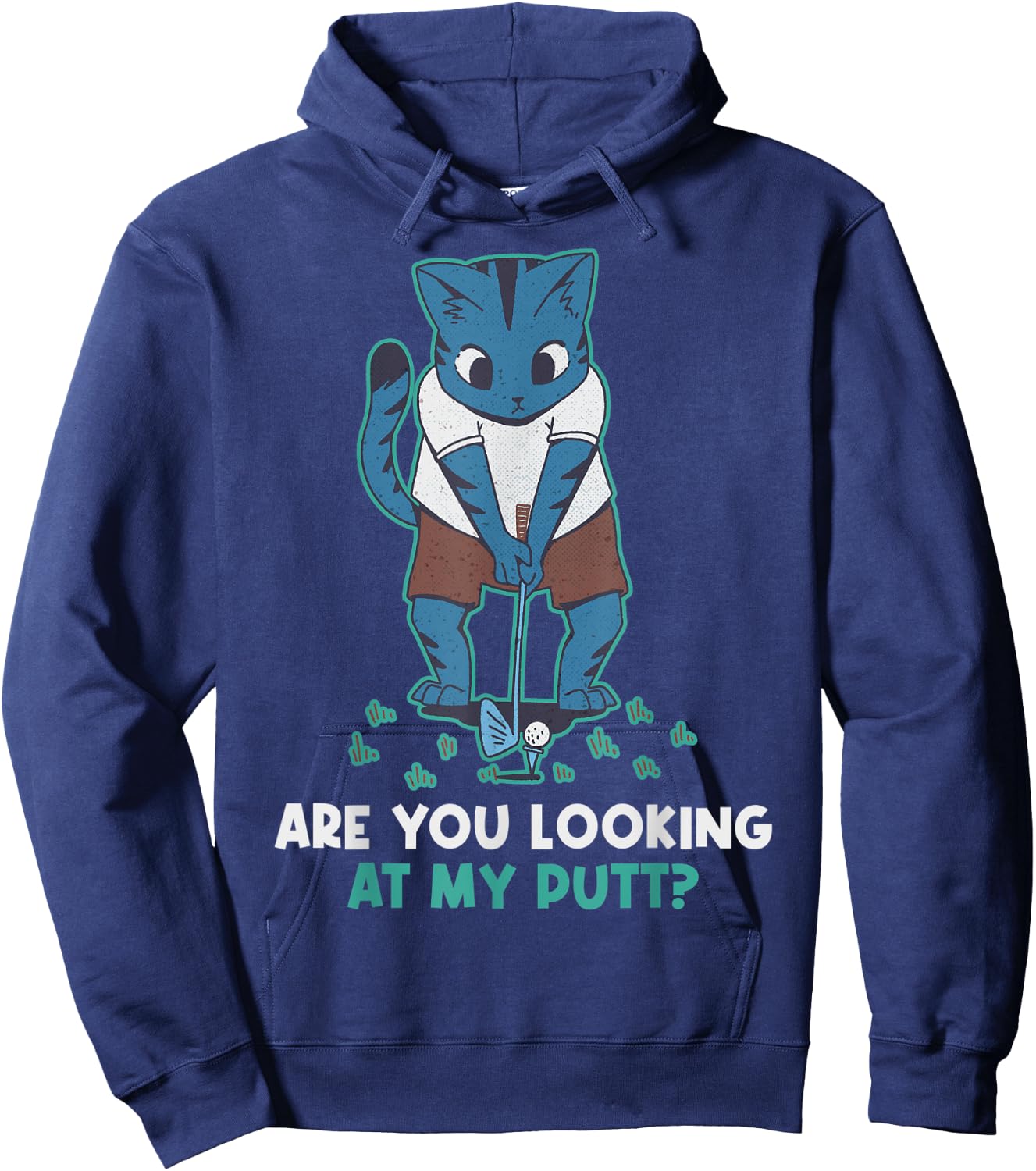 Are You Looking At My Putt Golf Hoodie - Hoodie | Navy