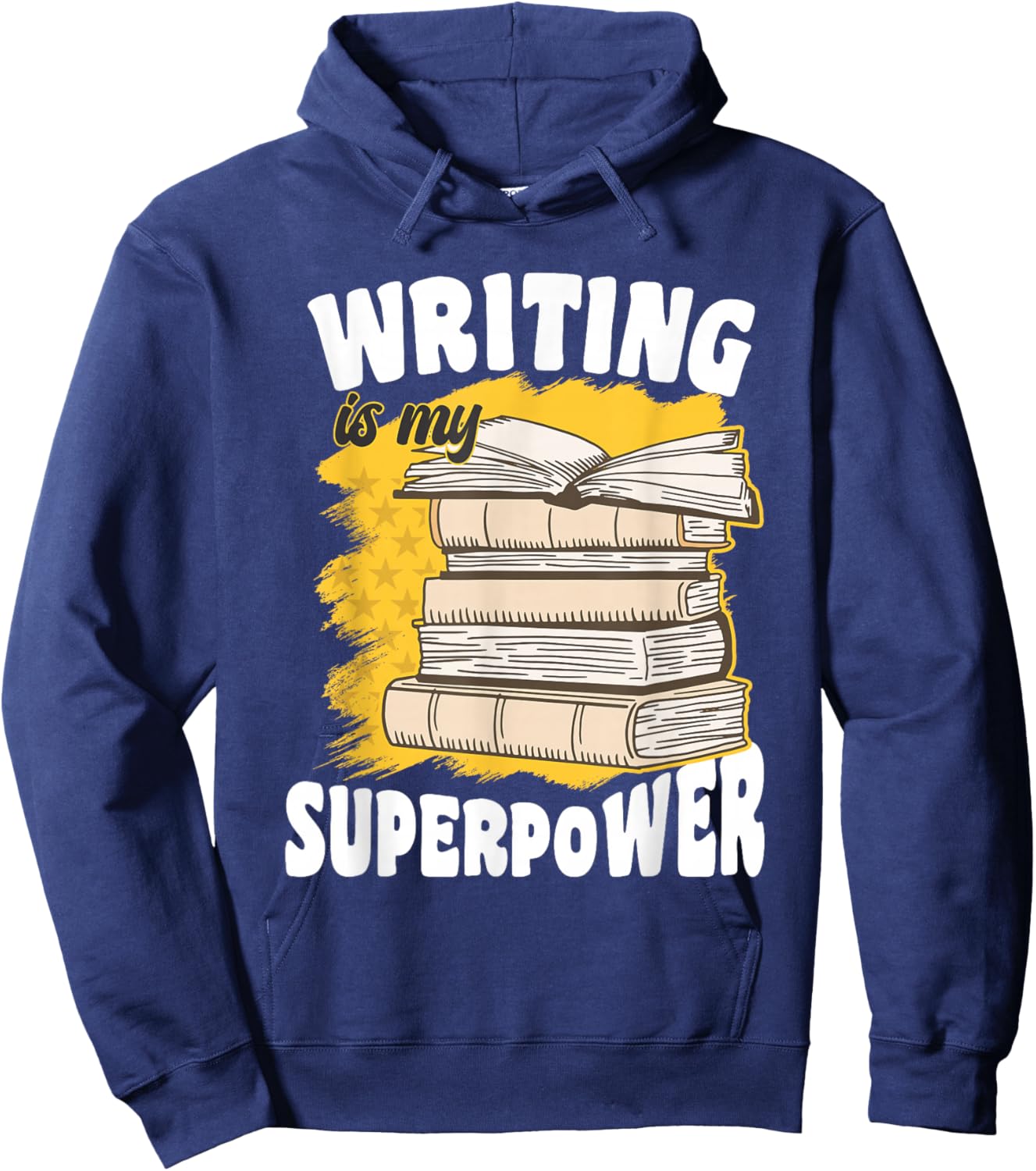 Writing Is My Superpower Funny Writers Author Grammar Police Hoodie - Hoodie | Navy