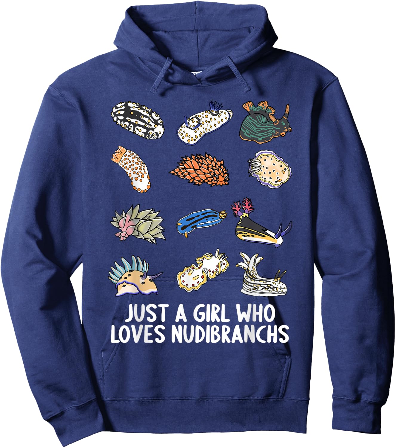 Just a girl who loves Nudibranchs Nudibranch Hoodie - Hoodie | Navy