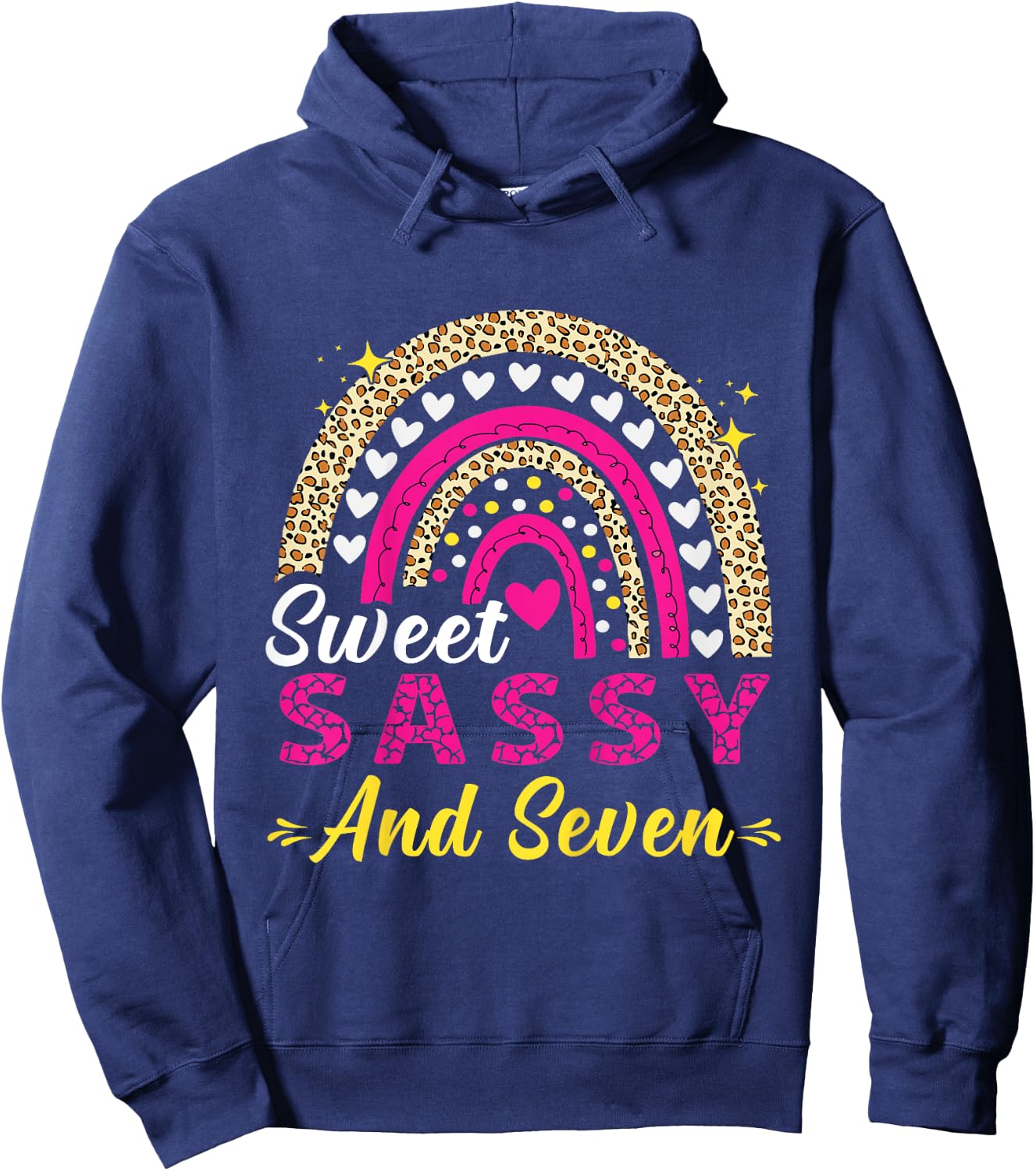 Happy 7th Birthday Sweet Sassy and Seven Girls 7 Years Old Hoodie - Hoodie | Navy
