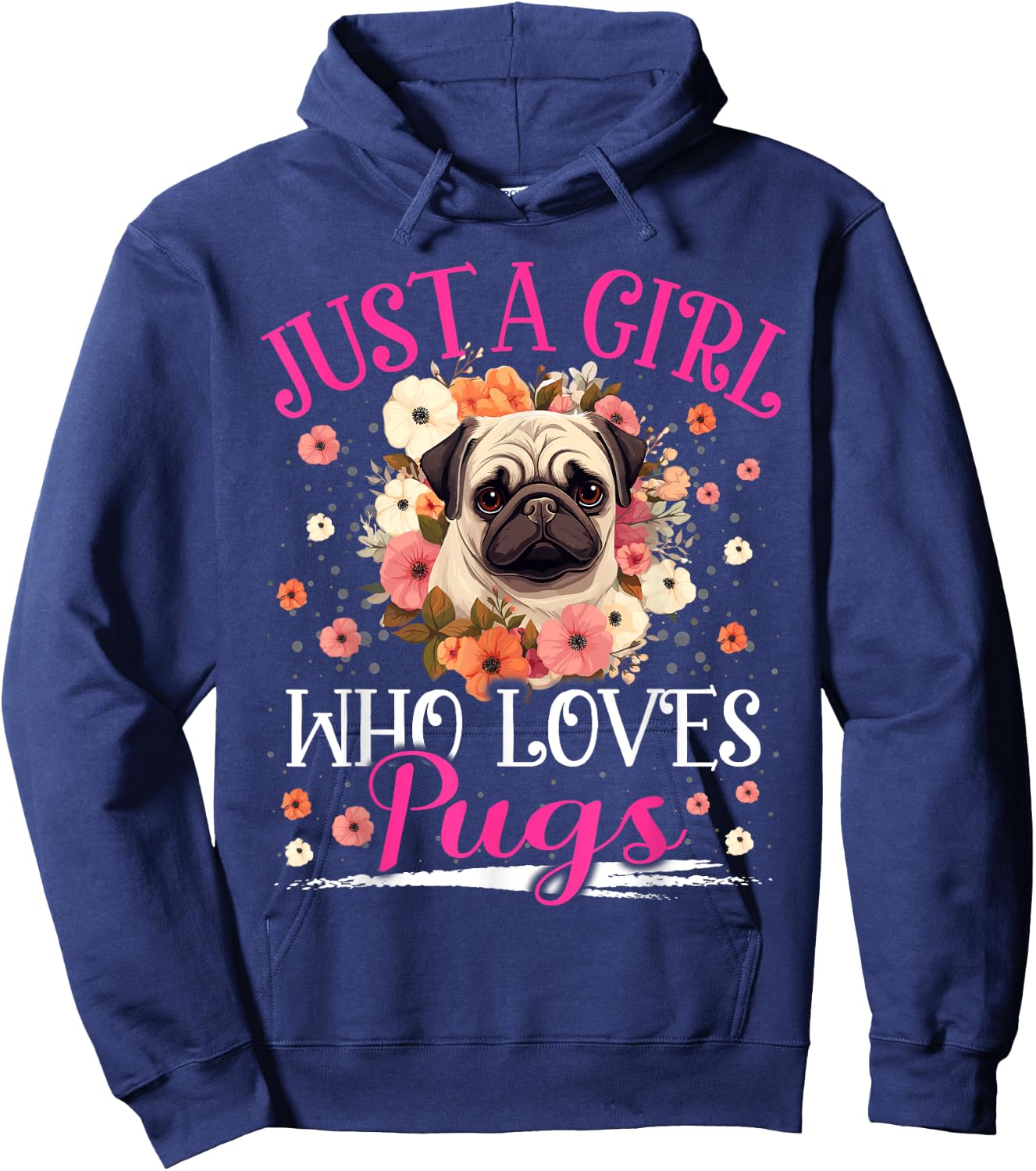 Just A Girl Who Loves Pug Girls Hoodie - Hoodie | Navy