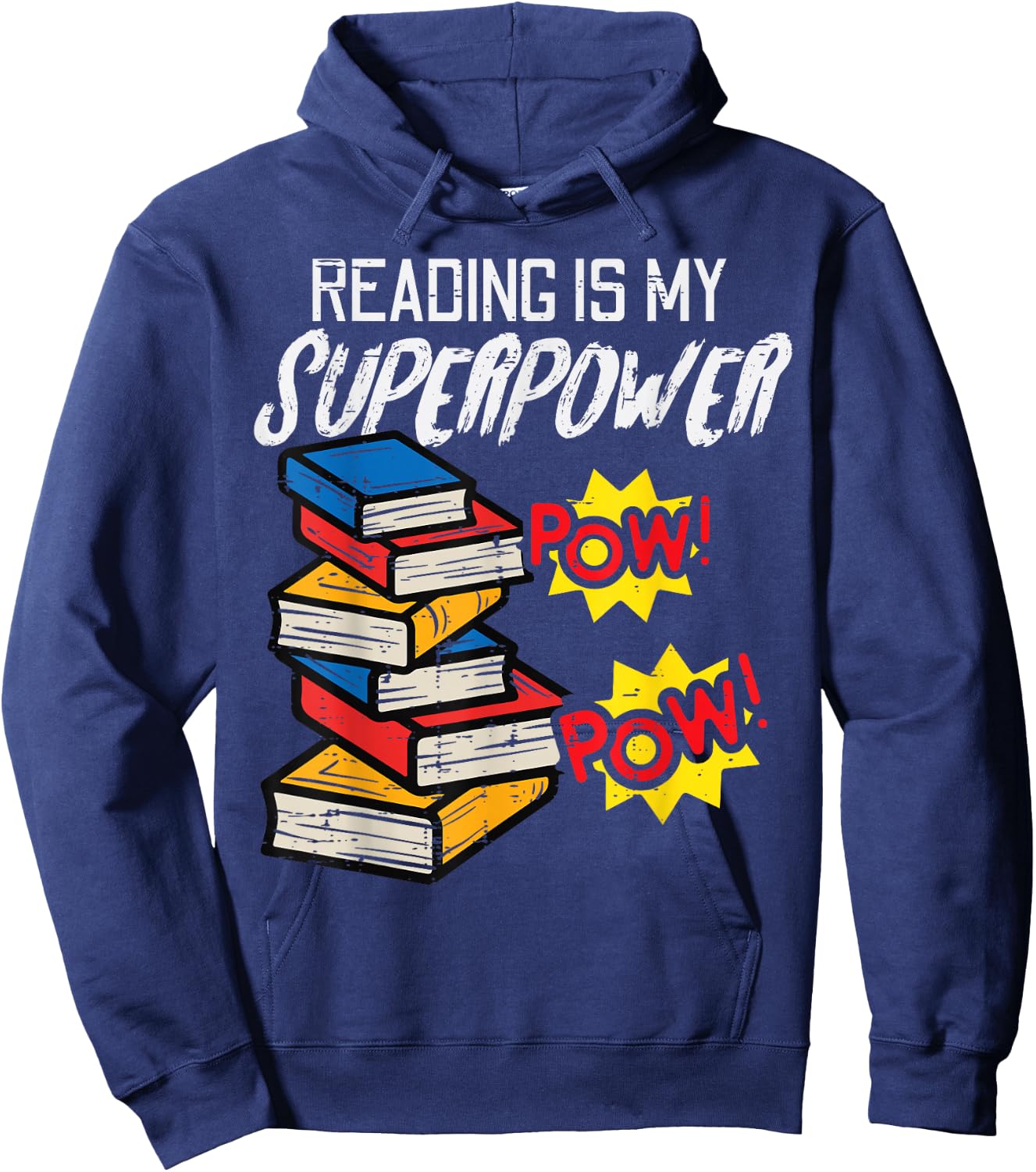 Reading Is My Superpower Funny Book Lover Bookworm Librarian Hoodie - Hoodie | Navy