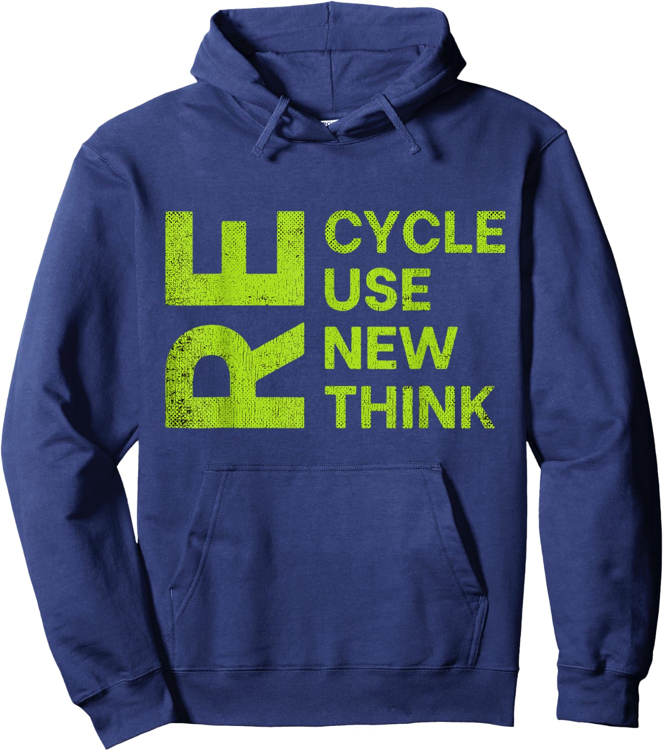 Recycle Reuse Renew Rethink Re Cycle Use New Environment Hoodie - Hoodie | Navy