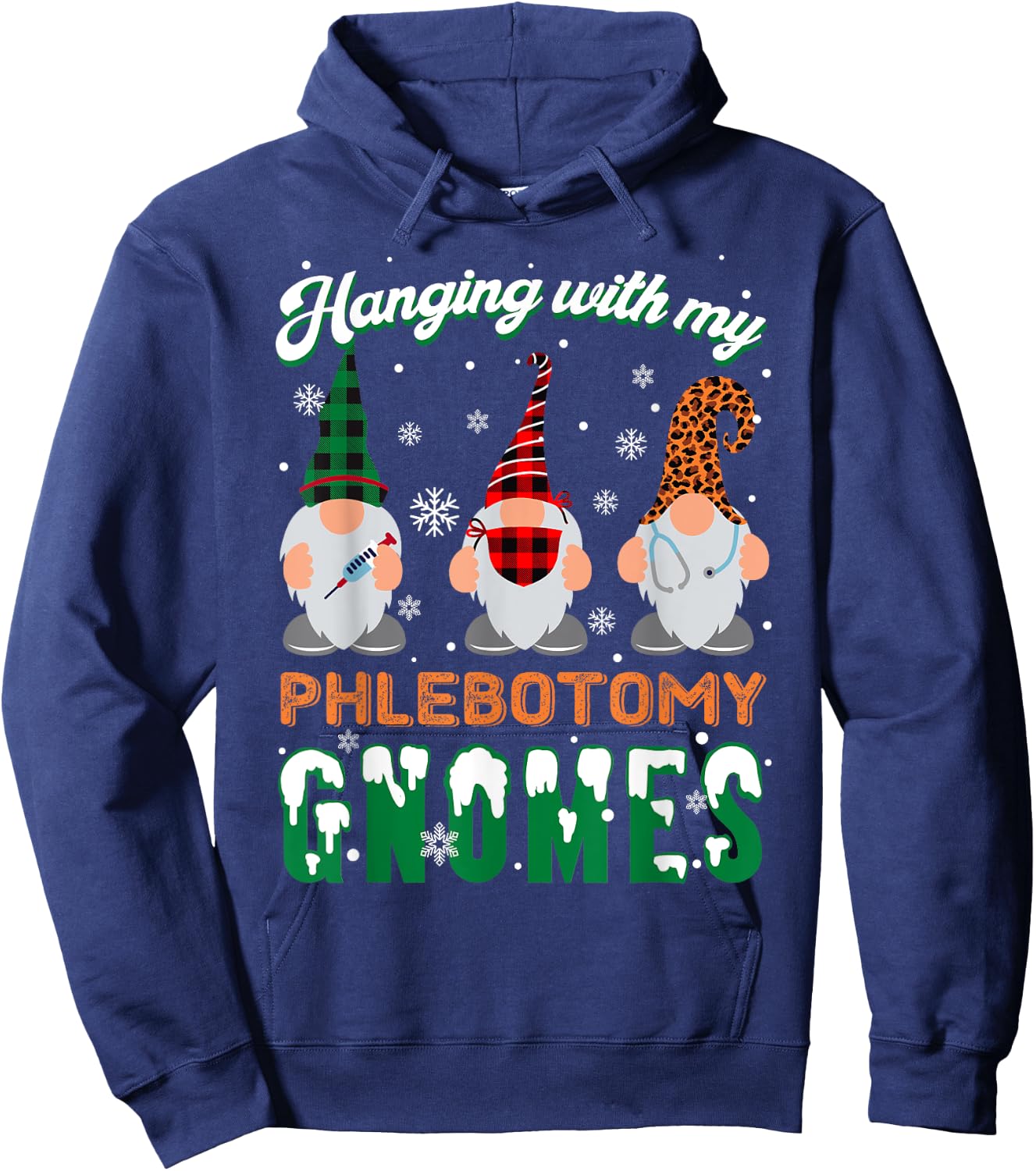 Hanging With My Phlebotomy Gnomes Phlebotomy Nurse Christmas Hoodie - Hoodie | Navy