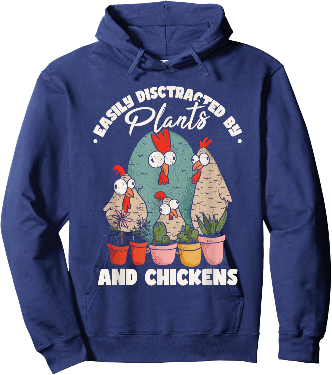 Easily Distracted By Plants And Chickens Hoodie - Hoodie | Navy
