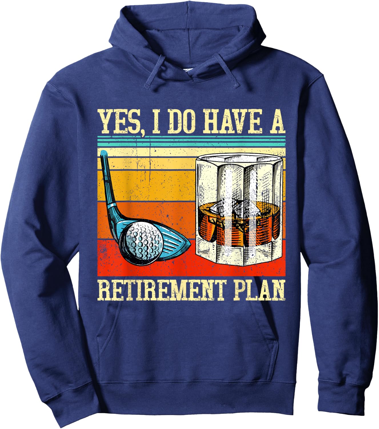 Retirement Plan Golf Bourbon Retired Funny Retiree Dad Papa Hoodie - Hoodie | Navy