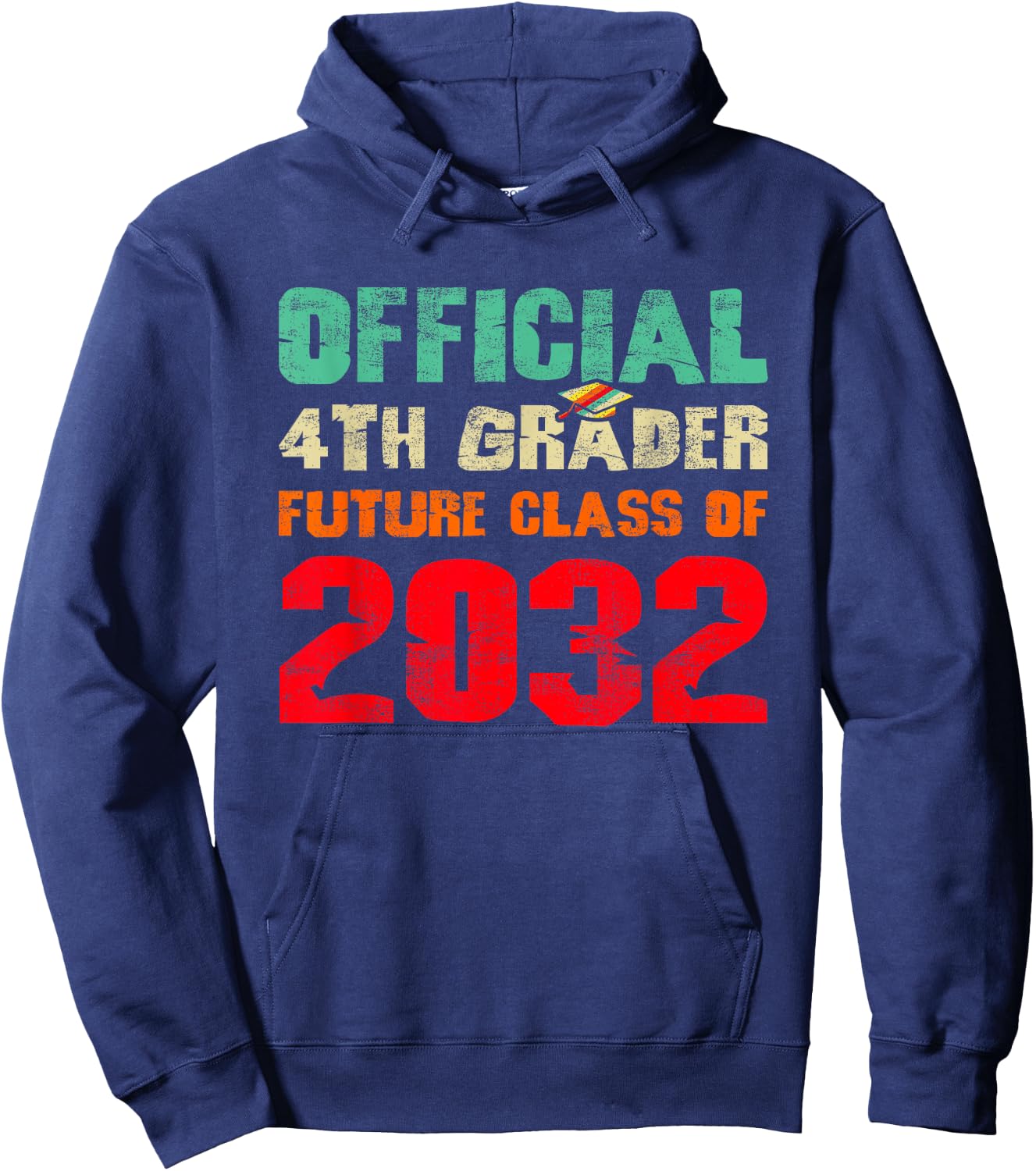 Official 4th Grader Future Class of 2032 First Day 4th Grade Hoodie - Hoodie | Navy