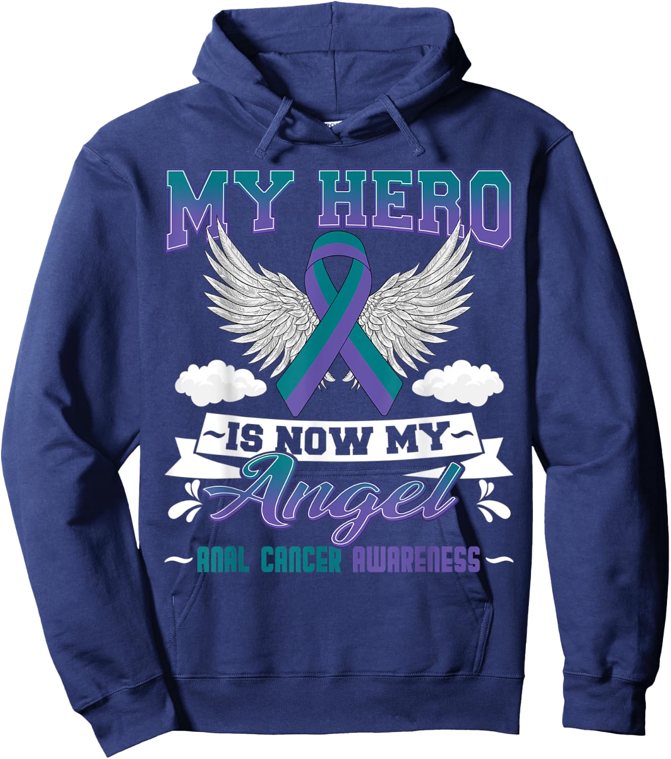 My Hero Is Now My Angel Anal Cancer Awareness Day Supporter Hoodie - Hoodie | Navy