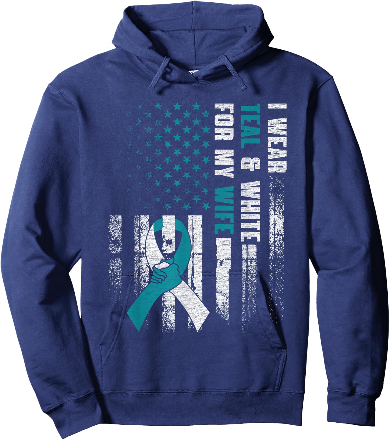 I Wear Teal & White For My Wife Cervical Cancer Awareness Hoodie - Hoodie | Navy