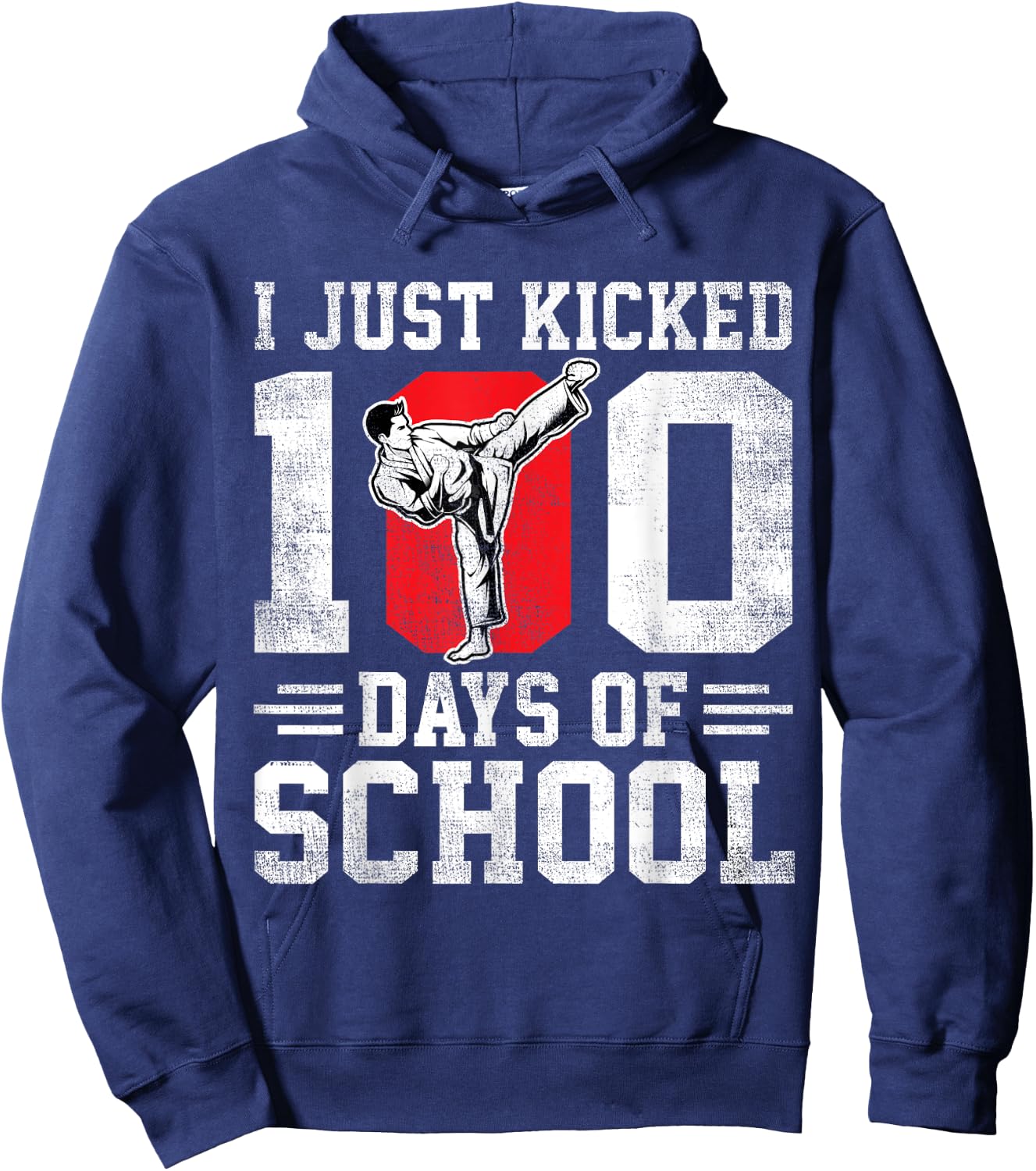 I Just Kicked 100 Days Of School Karate Boys Girls Hoodie - Hoodie | Navy