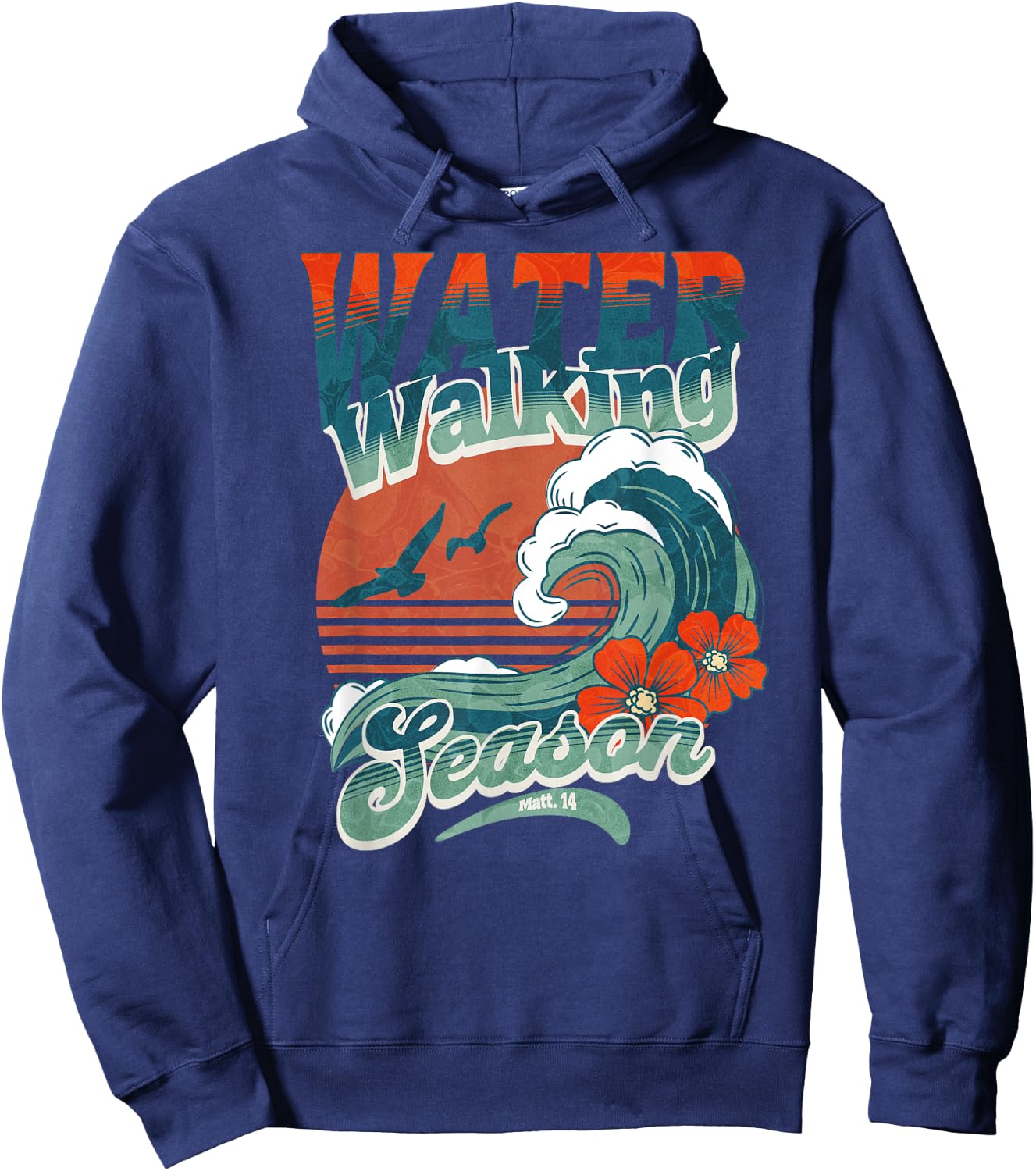 Water Walking Season Christian Hawaiian Wave Bible Faith Hoodie - Hoodie | Navy