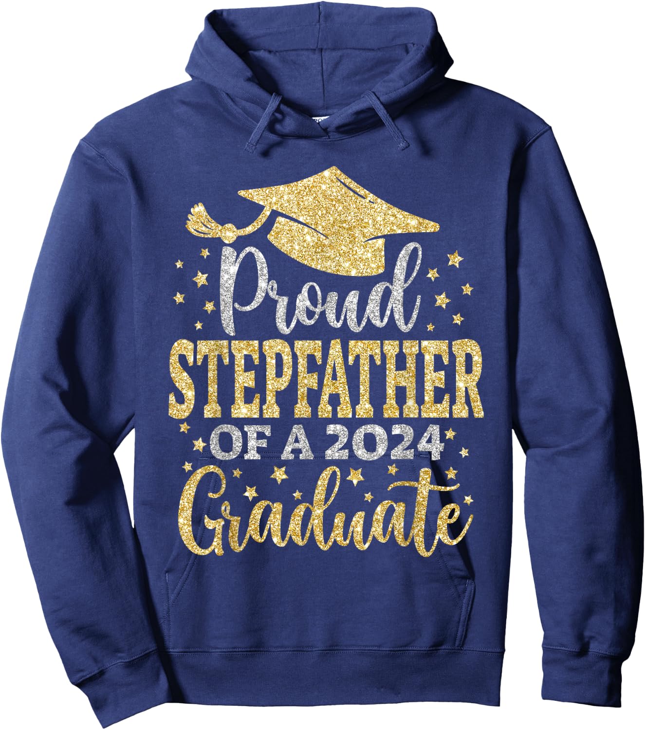 Stepfather Senior 2024 Proud Dad Of A Class Of 2024 Graduate Hoodie - Hoodie | Navy