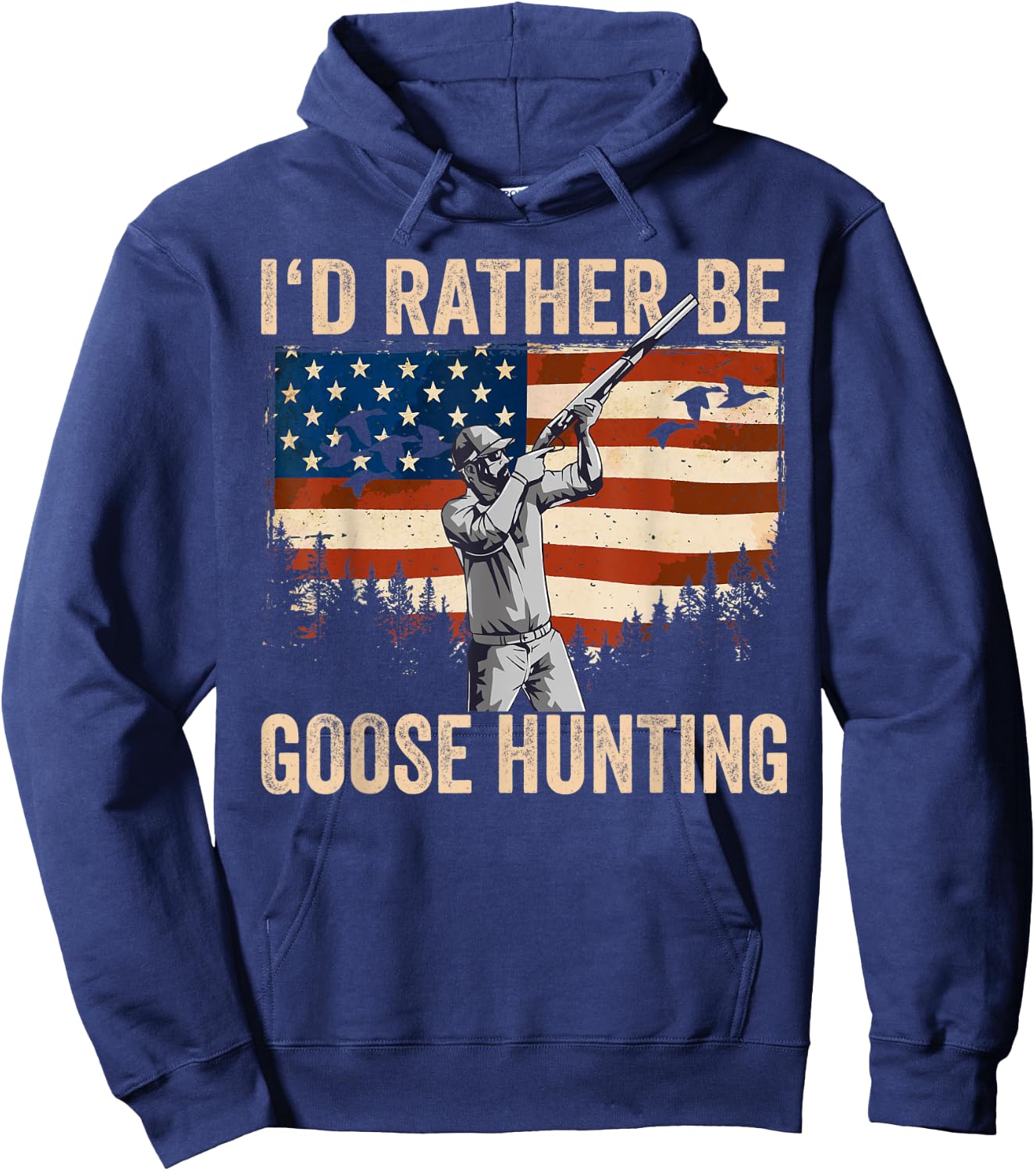 USA I'd Rather Be Goose Hunting Hoodie - Hoodie | Navy