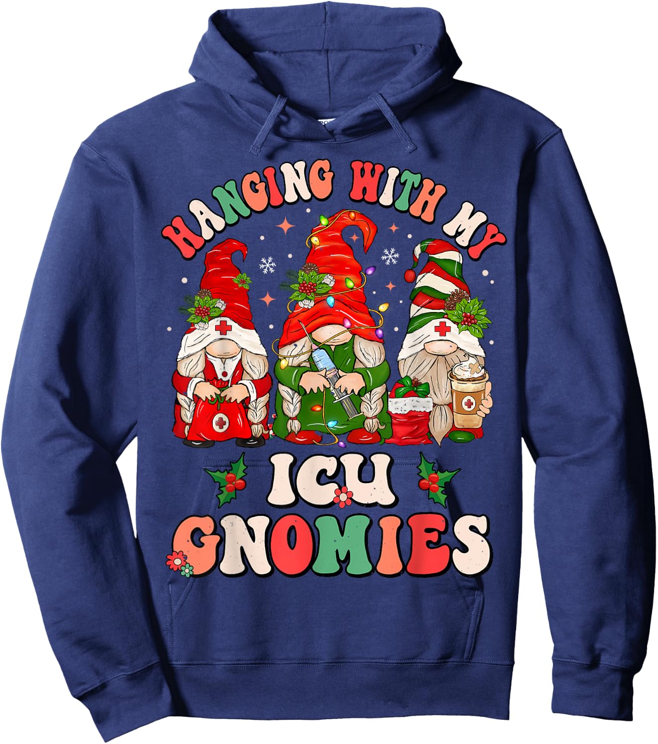 Hanging With My ICU Gnomies Christmas Critical Care Nurse Hoodie - Hoodie | Navy