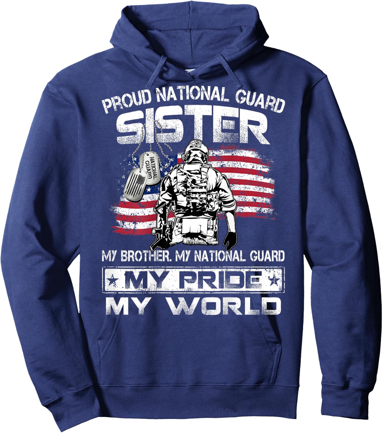 Proud US National Guard Sister My Brother My National Guard Hoodie - Hoodie | Navy