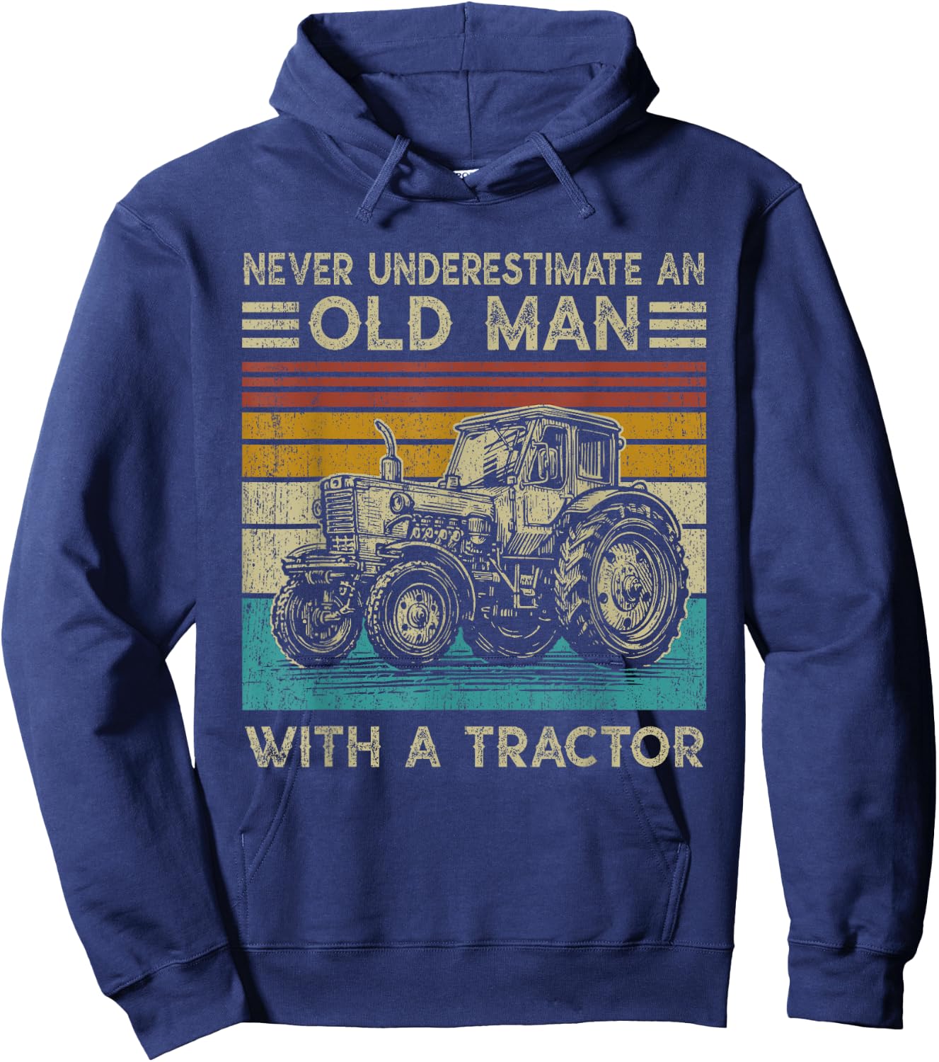 Never Underestimate an Old Man with A Tractor - Funny Farmer Hoodie - Hoodie | Navy