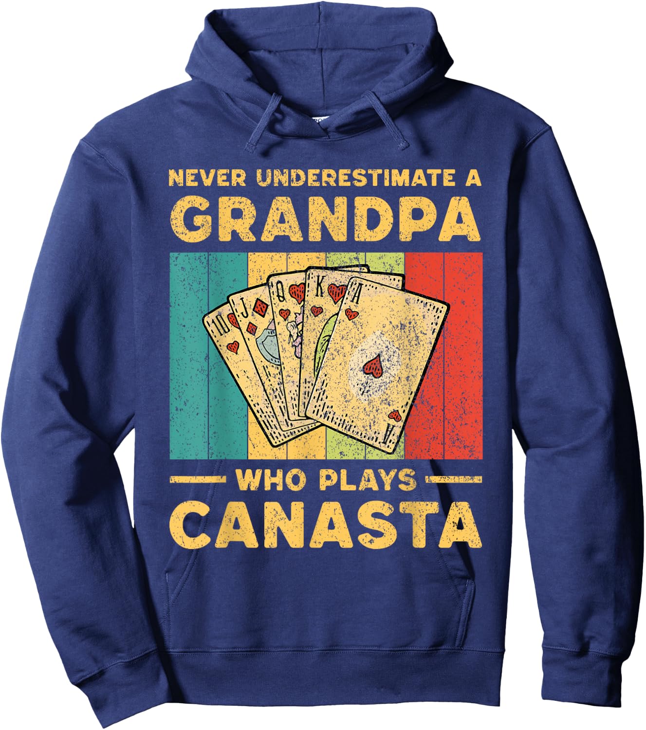 Never Underestimate A Grandpa Who Plays Canasta Card Game Hoodie - Hoodie | Navy