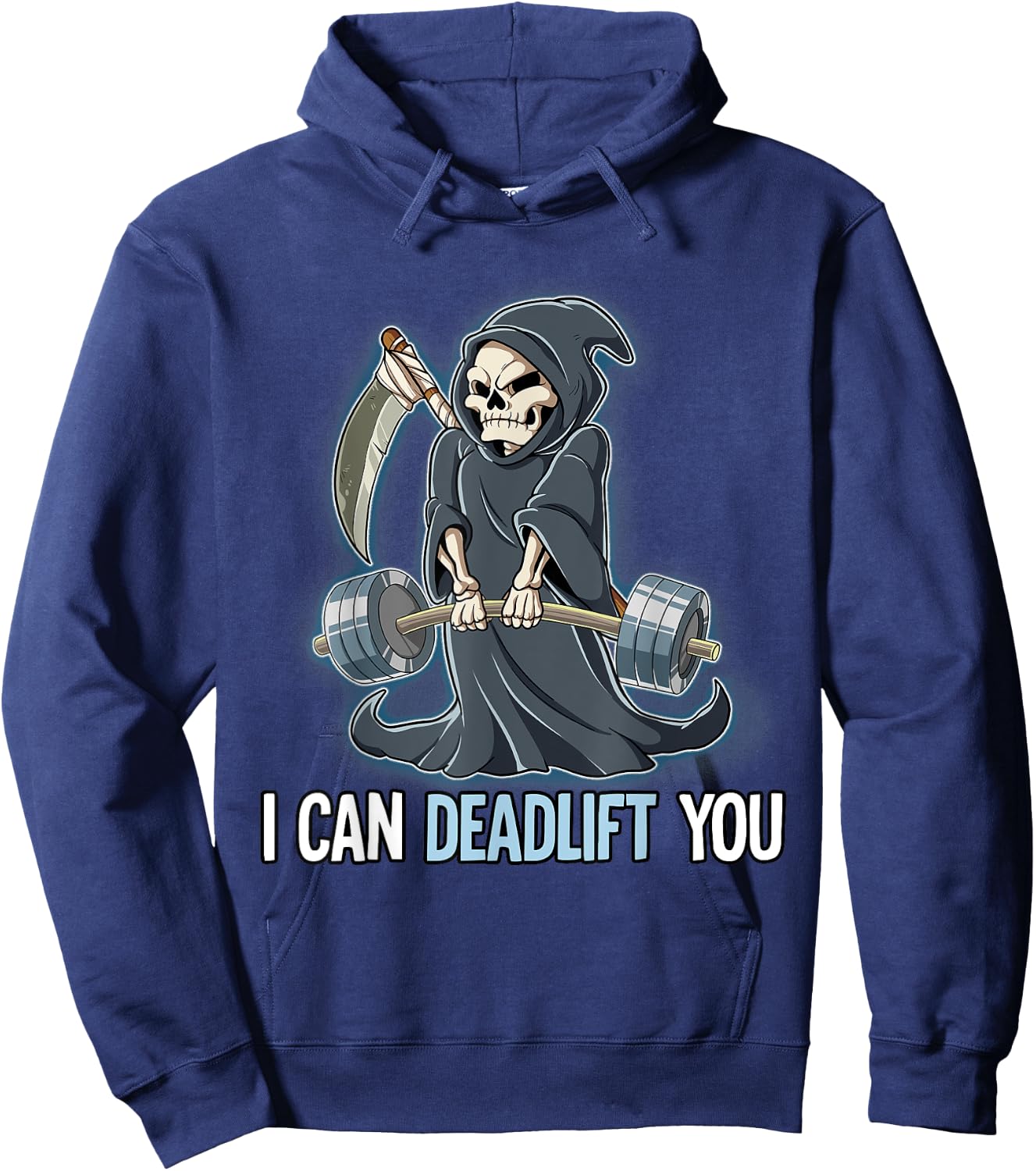 Grim Reaper Gym Weight Training I Can Deadlift You Hoodie - Hoodie | Navy
