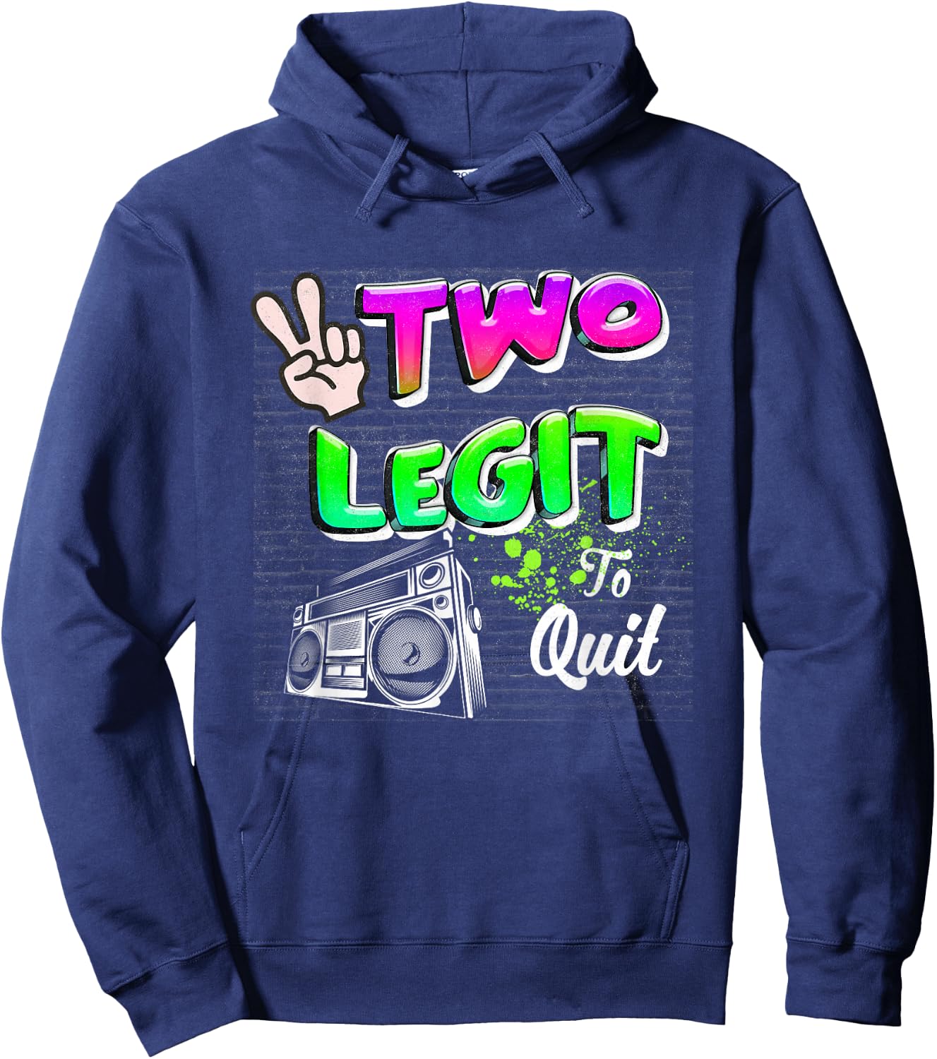 2nd Birthday Hip Hop Theme Two Legit To-Quit Born In 2021 Hoodie - Hoodie | Navy